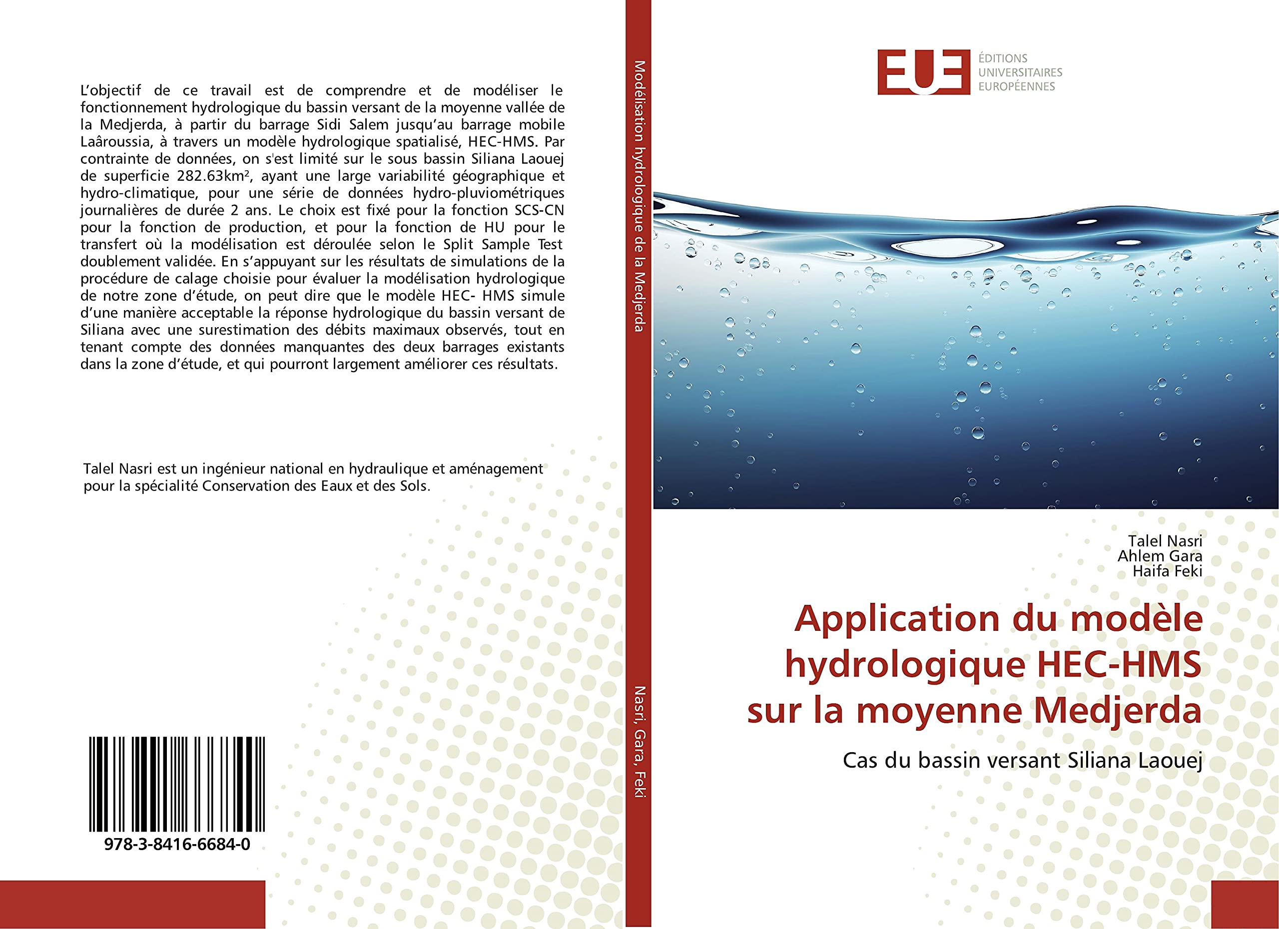 Application du modèle hydrologique HEC-HMS sur la moyenne Medjerda: Cas du bassin versant Siliana Laouej book