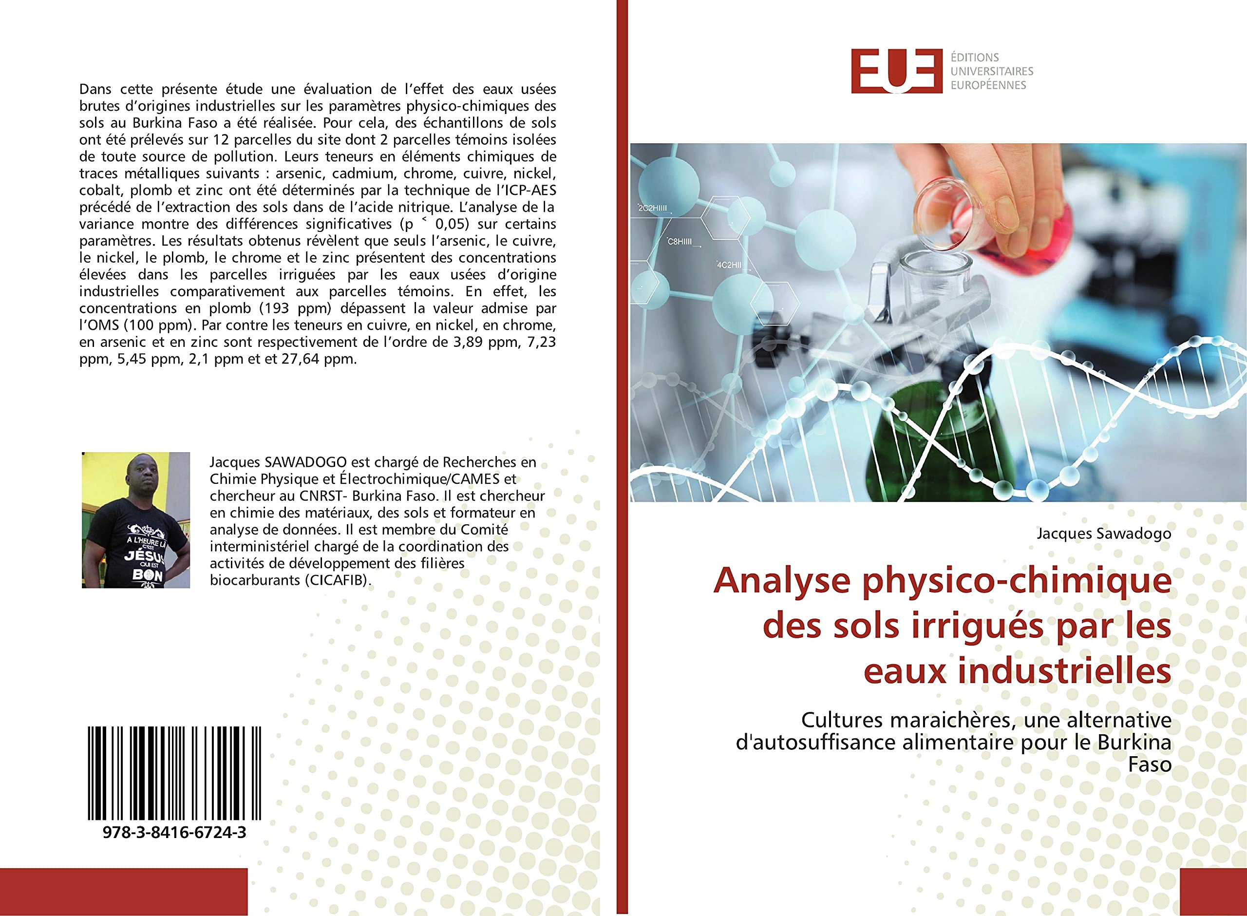 Analyse physico-chimique des sols irrigués par les eaux industrielles: Cultures maraichères, une alternative d'autosuffisance alimentaire pour le Burkina Faso book