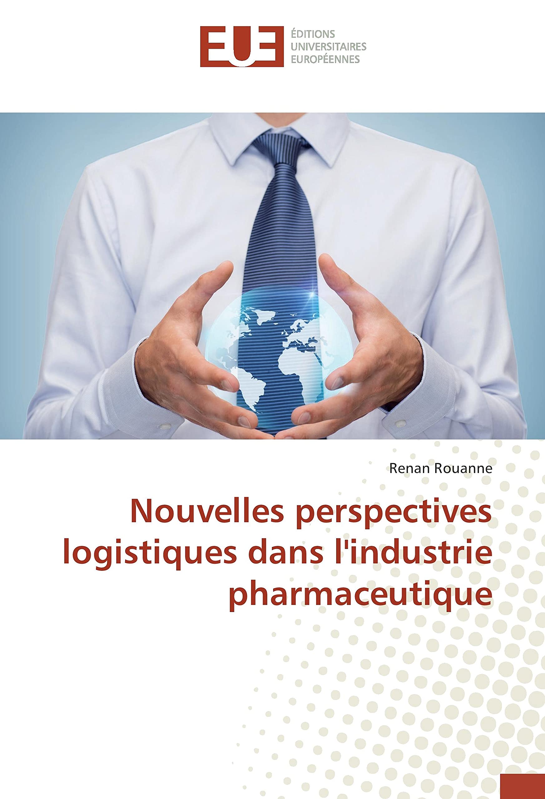 Nouvelles perspectives logistiques dans l'industrie pharmaceutique book