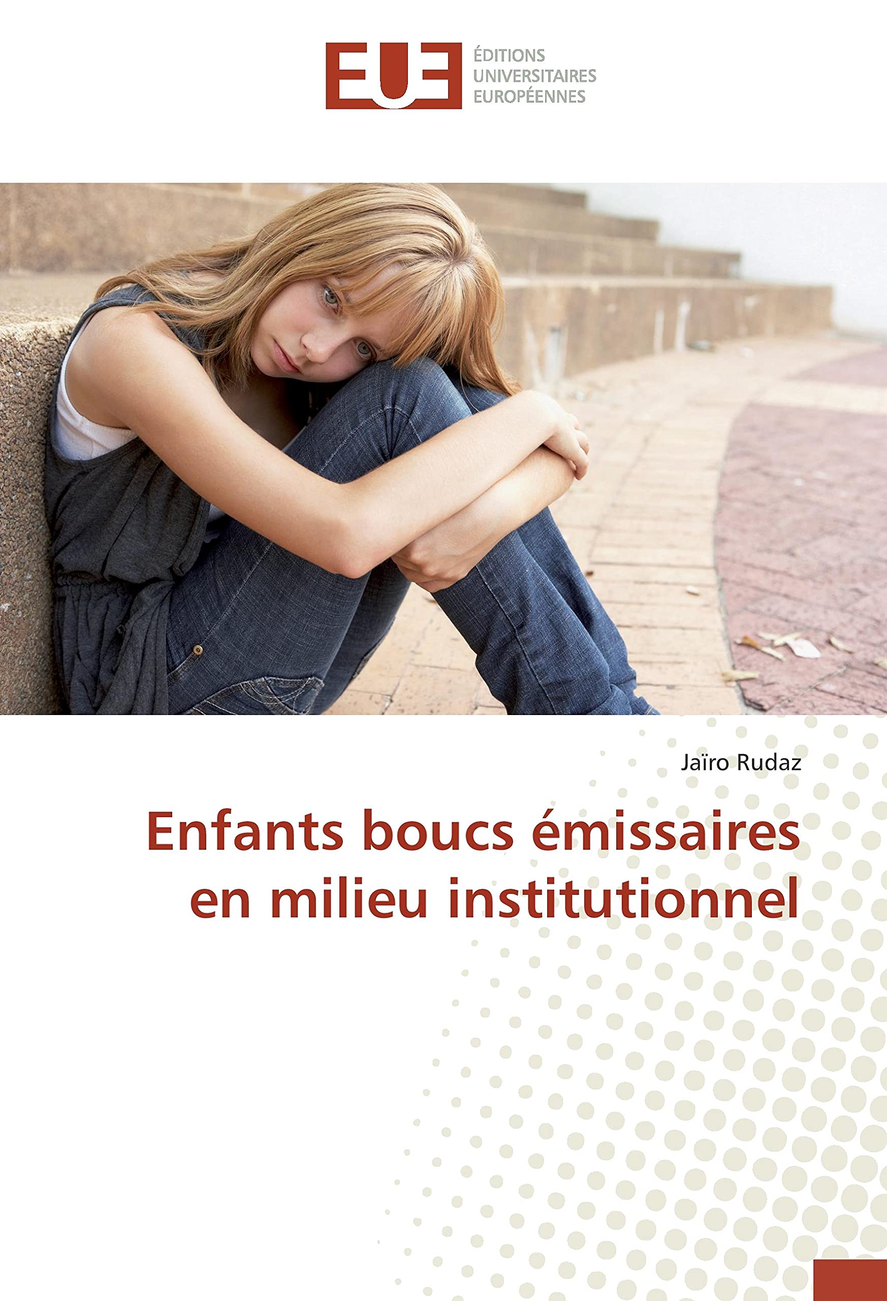 Enfants boucs émissaires en milieu institutionnel book