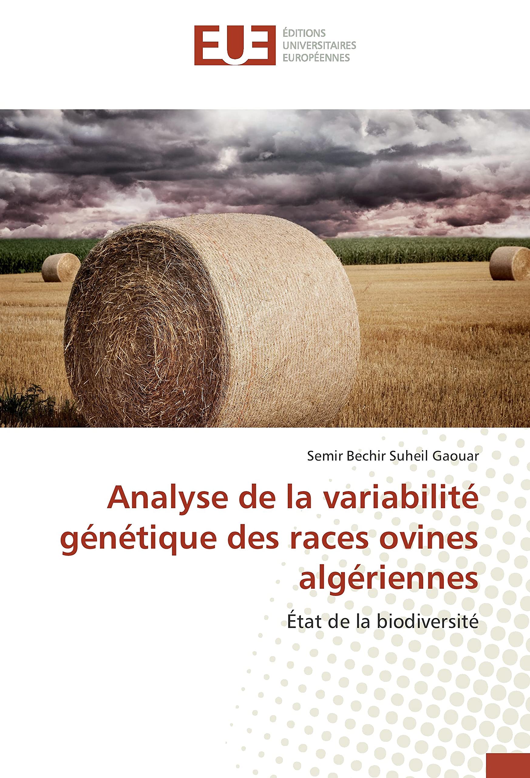 Analyse de la variabilité génétique des races ovines algériennes: État de la biodiversité book