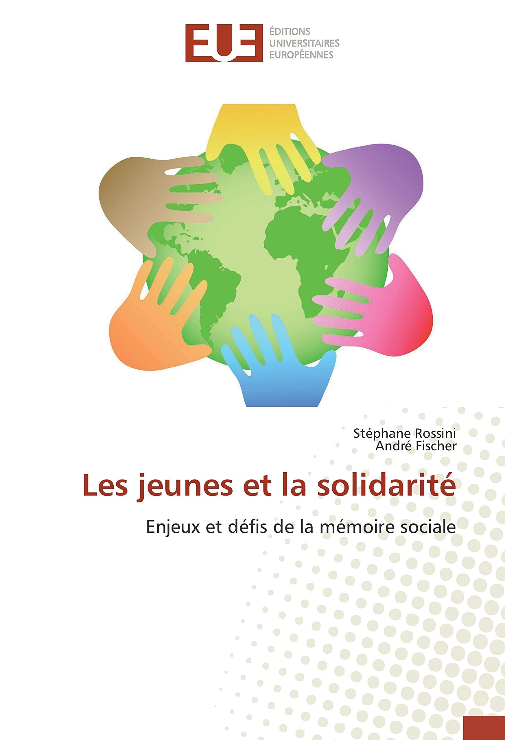Les jeunes et la solidarité: Enjeux et défis de la mémoire sociale book