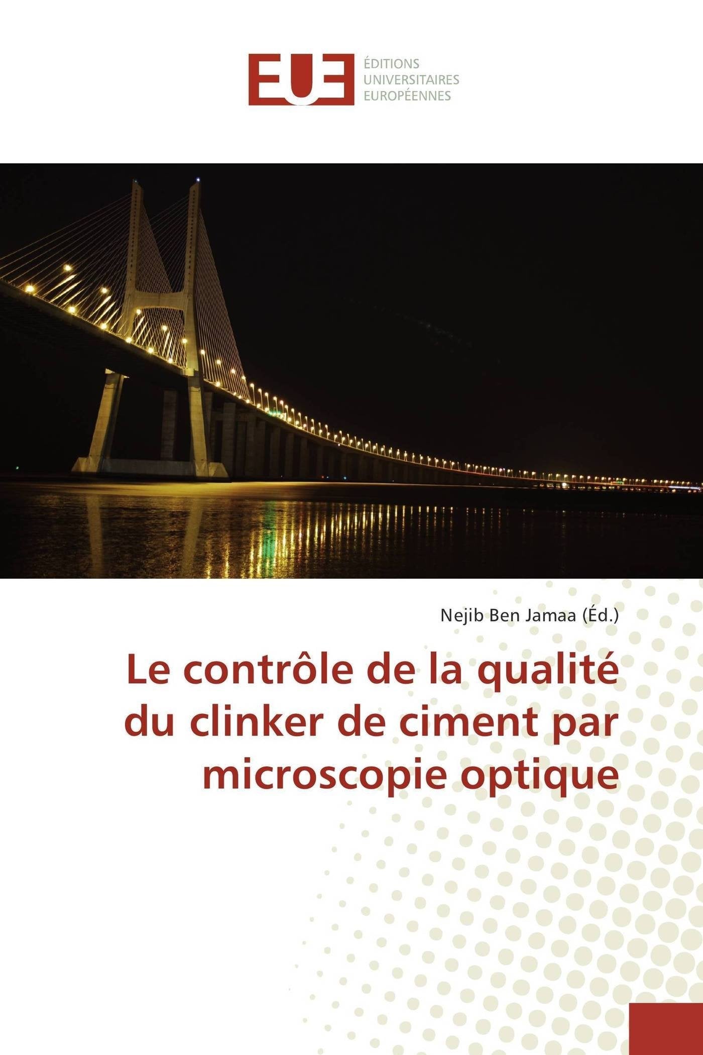 Le contrôle de la qualité du clinker de ciment par microscopie optique book