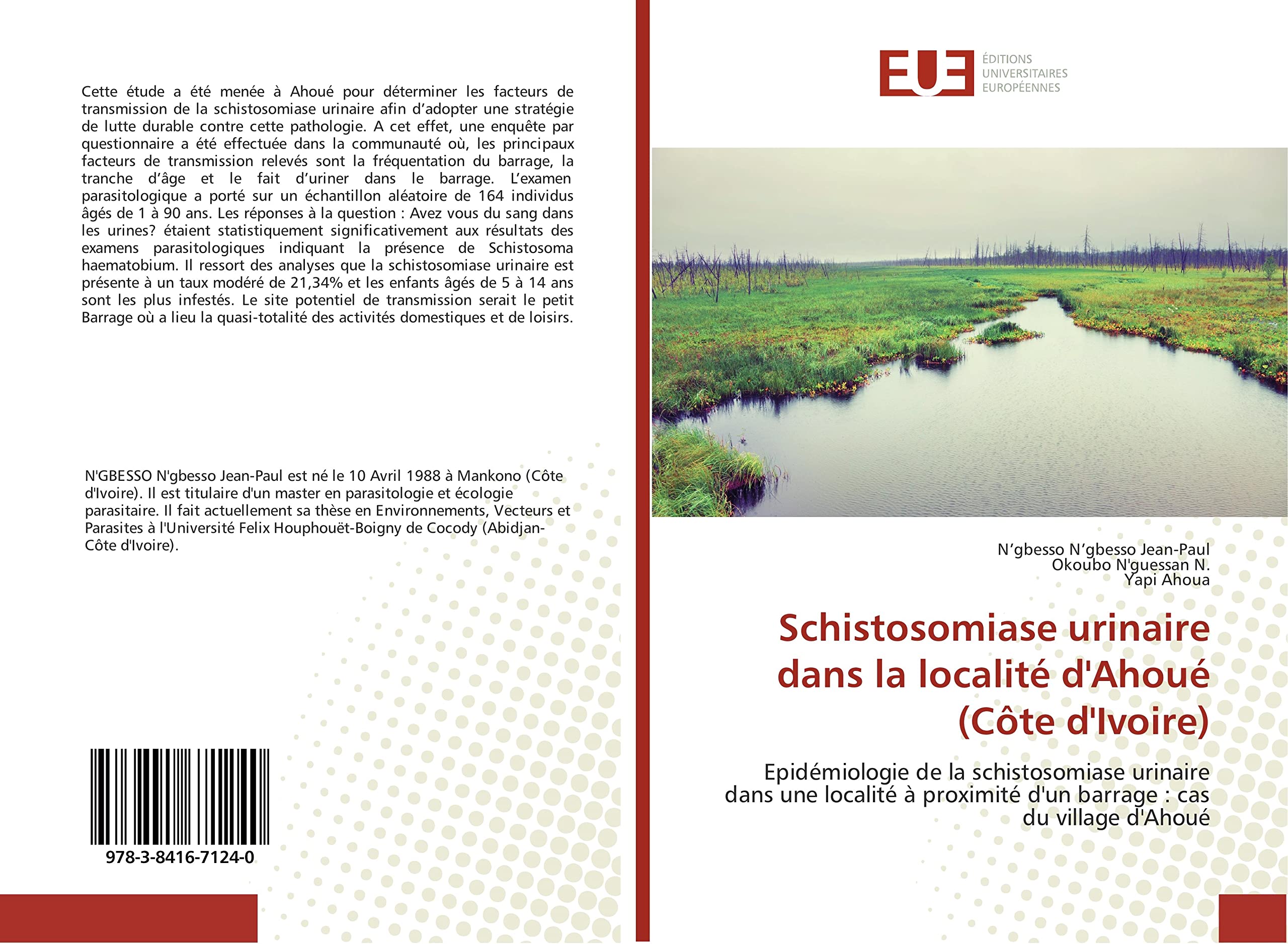 Schistosomiase urinaire dans la localité d'Ahoué (Côte d'Ivoire): Epidémiologie de la schistosomiase urinaire dans une localité à proximité d'un barrage : cas du village d'Ahoué book
