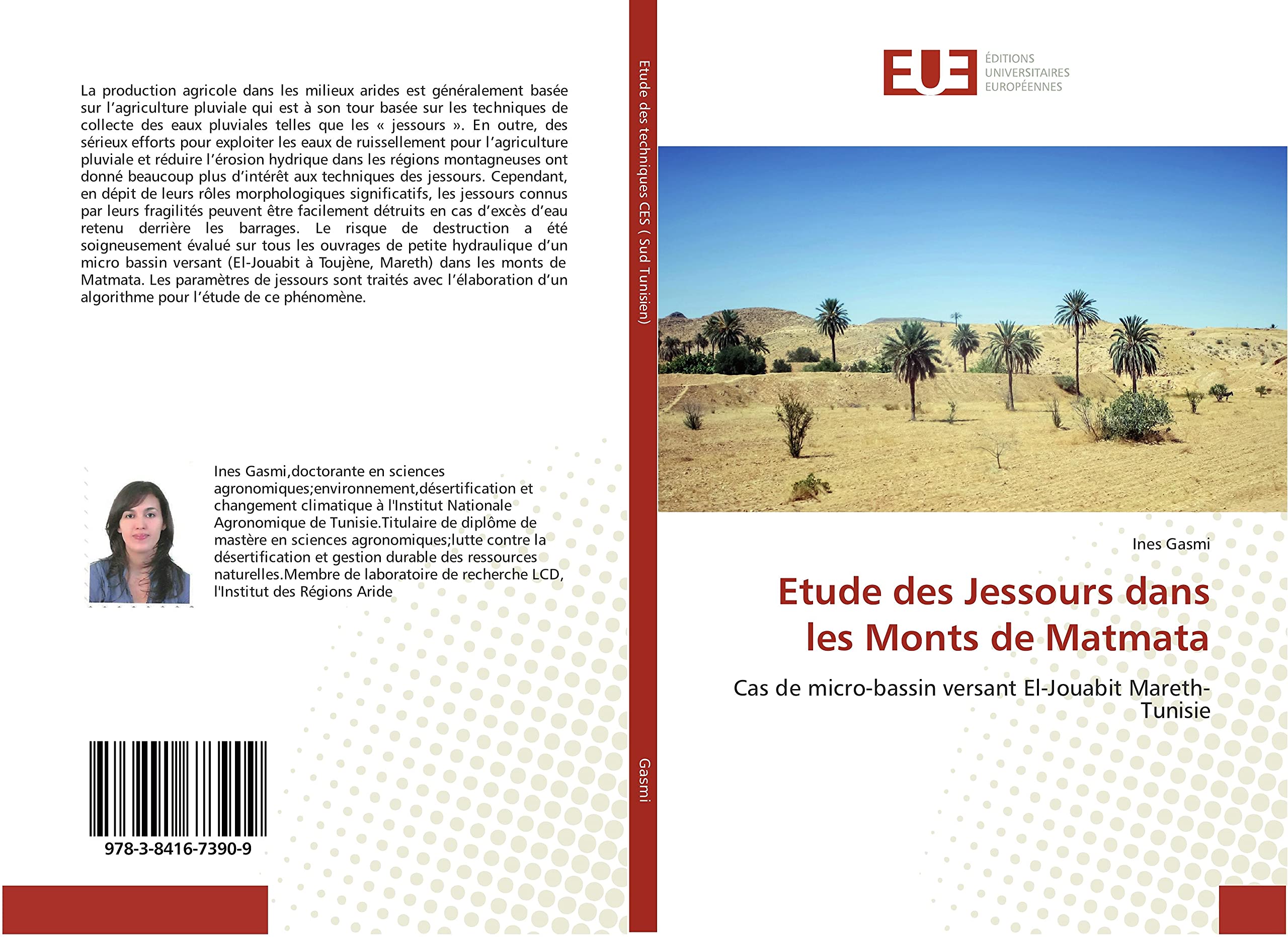 Etude des Jessours dans les Monts de Matmata: Cas de micro-bassin versant El-Jouabit Mareth-Tunisie book