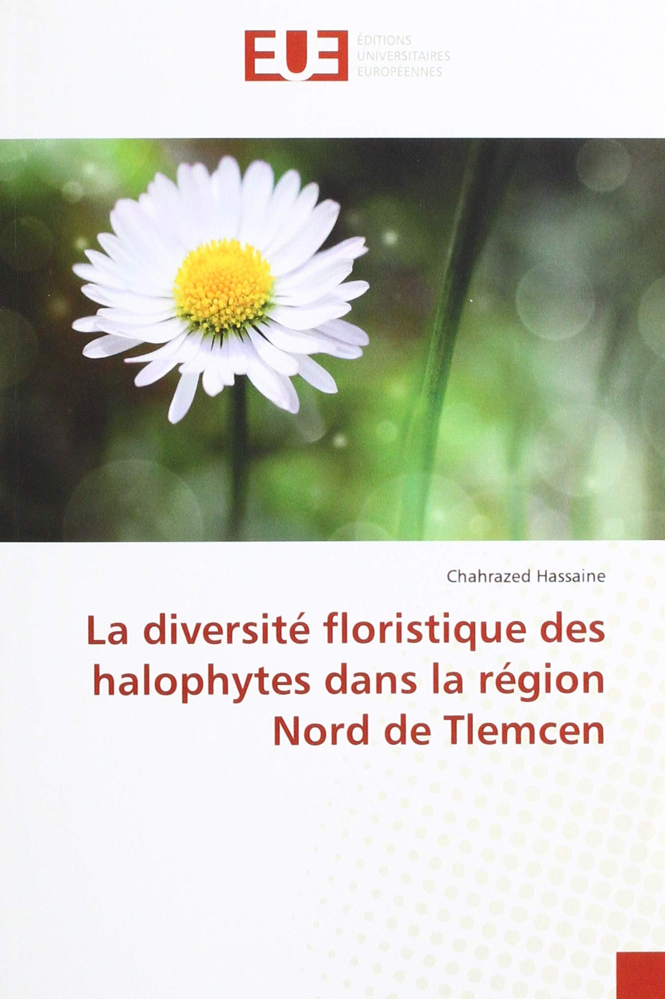 La diversité floristique des halophytes dans la région Nord de Tlemcen book