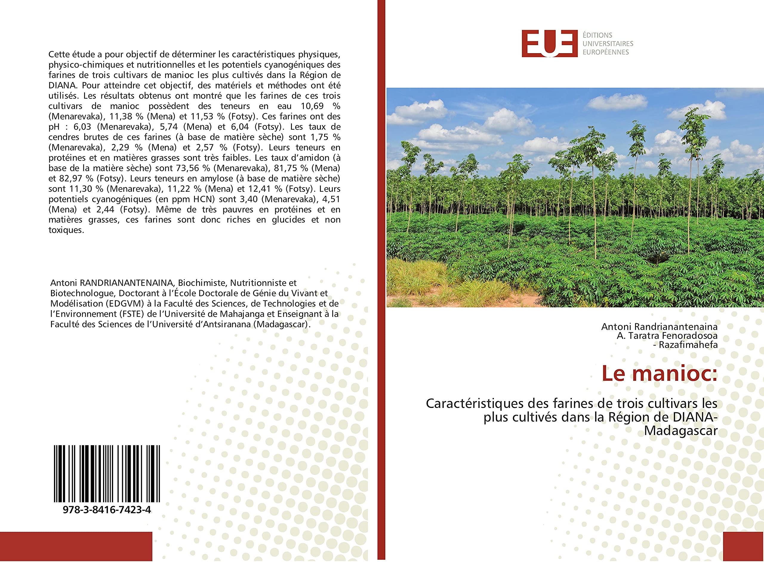 Le manioc:: Caractéristiques des farines de trois cultivars les plus cultivés dans la Région de DIANA-Madagascar book