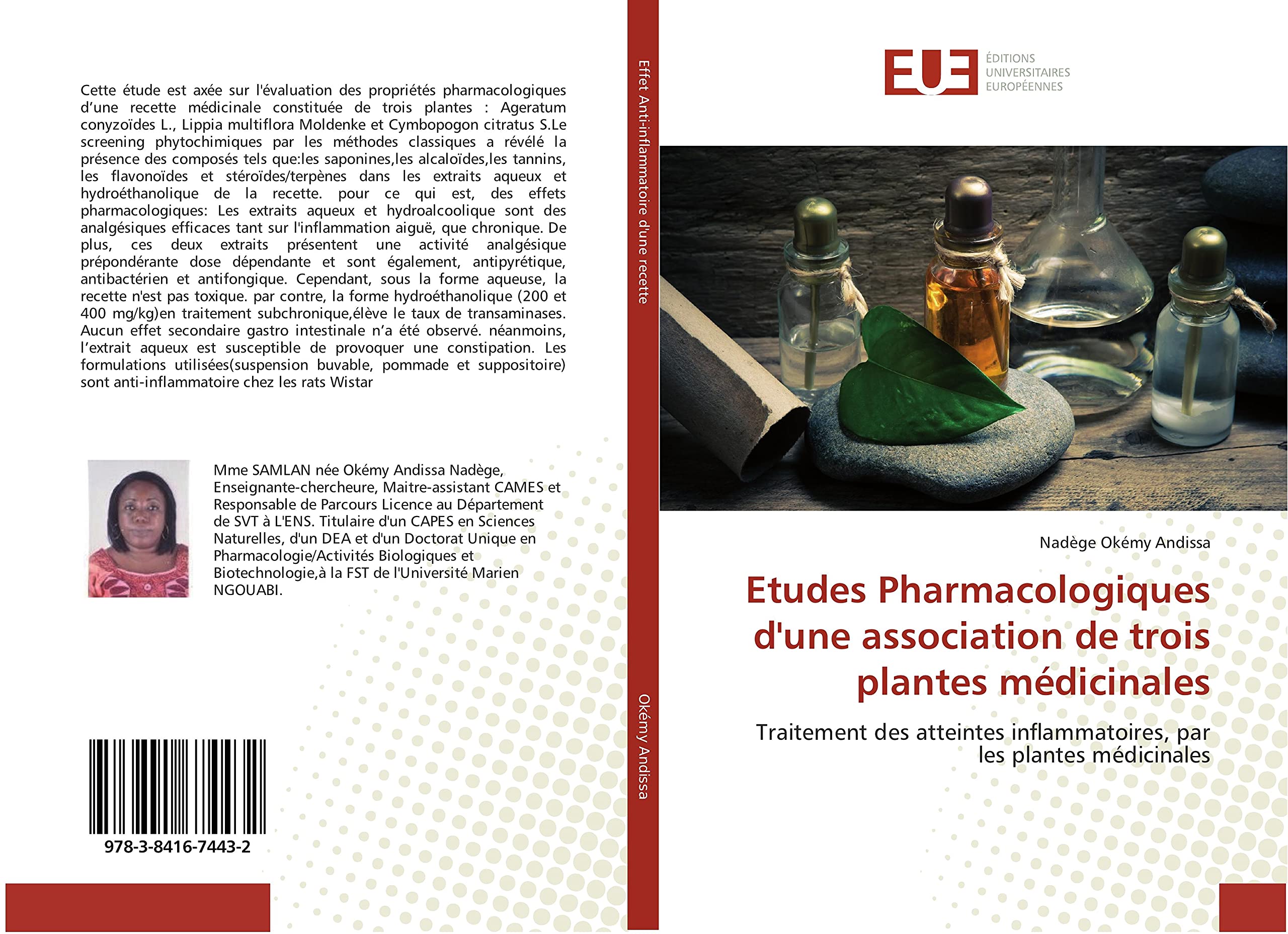 Etudes Pharmacologiques d'une association de trois plantes médicinales: Traitement des atteintes inflammatoires, par les plantes médicinales book