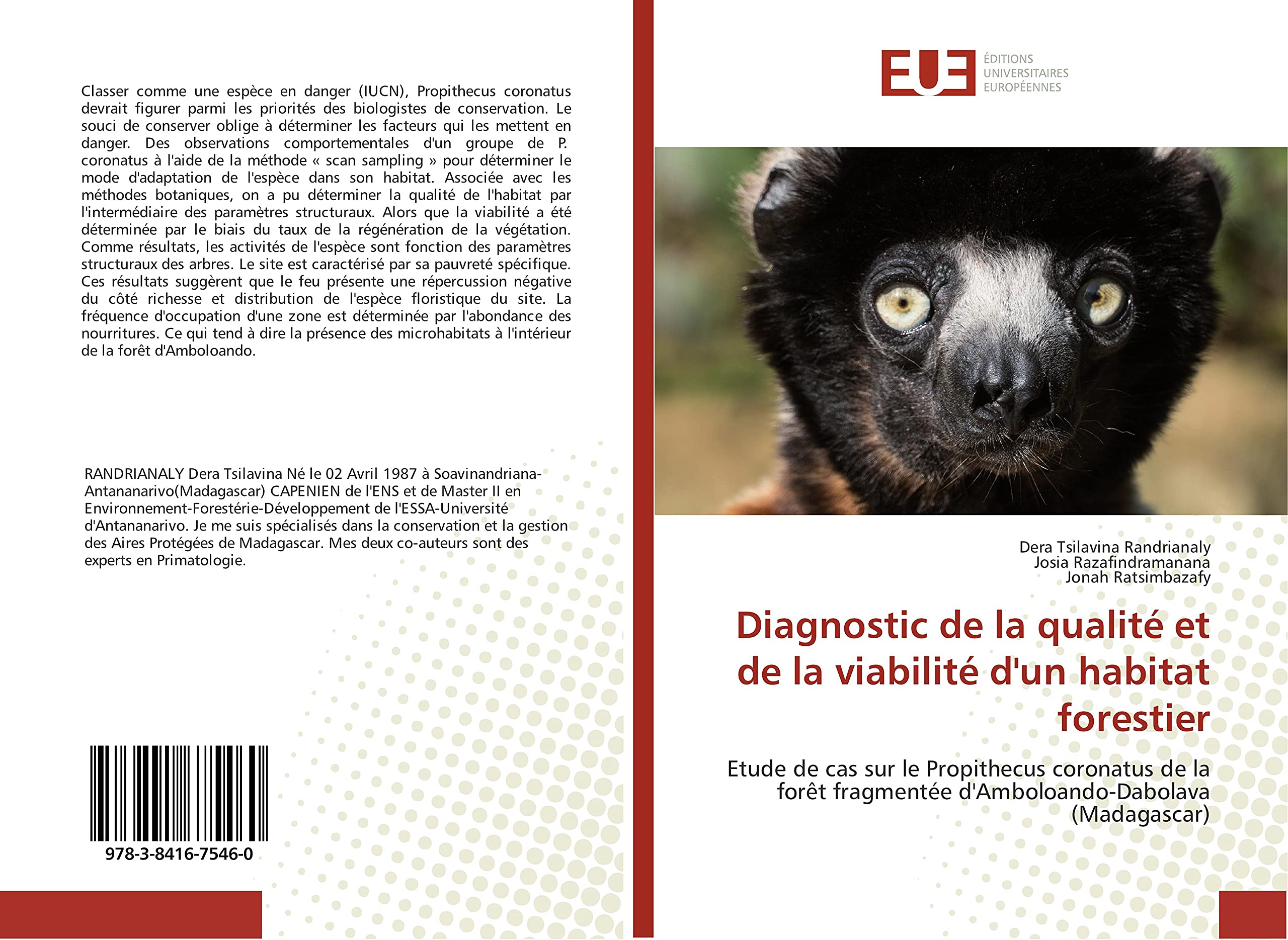 Diagnostic de la qualité et de la viabilité d'un habitat forestier: Etude de cas sur le Propithecus coronatus de la forêt fragmentée d'Amboloando-Dabolava (Madagascar) book