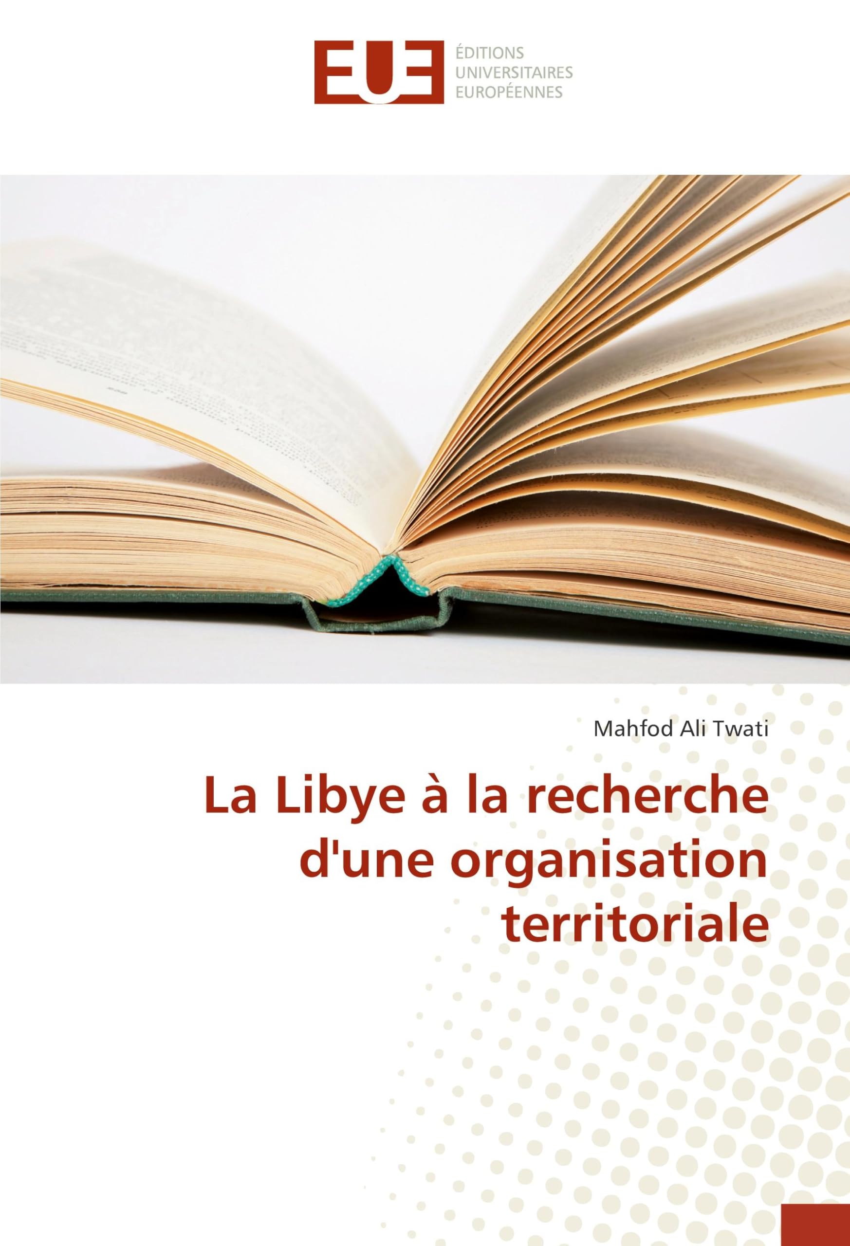 La Libye à la recherche d'une organisation territoriale book
