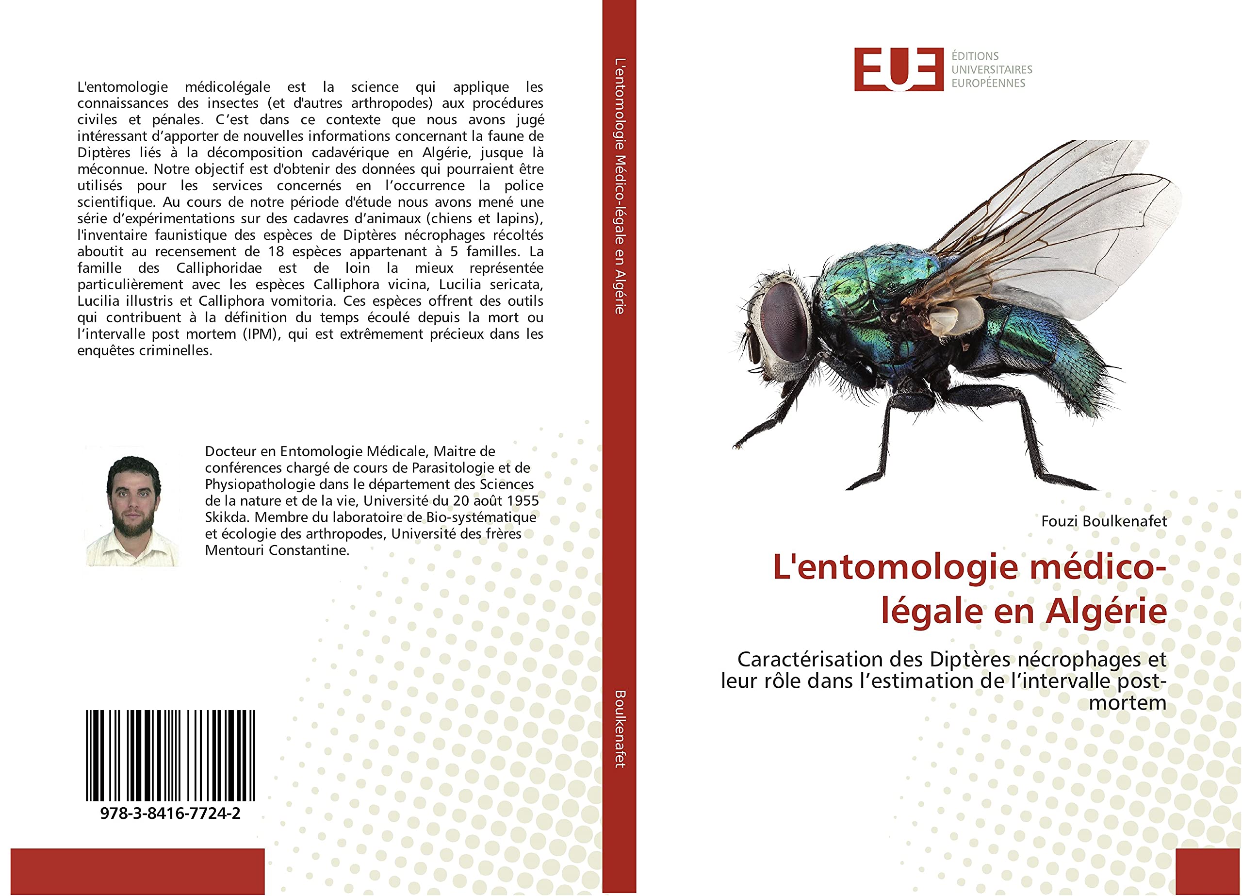 L'entomologie medico-legale en Algerie: Caracterisation des Diptères necrophages et leur role dans l'estimation de l'intervalle post-mortem book