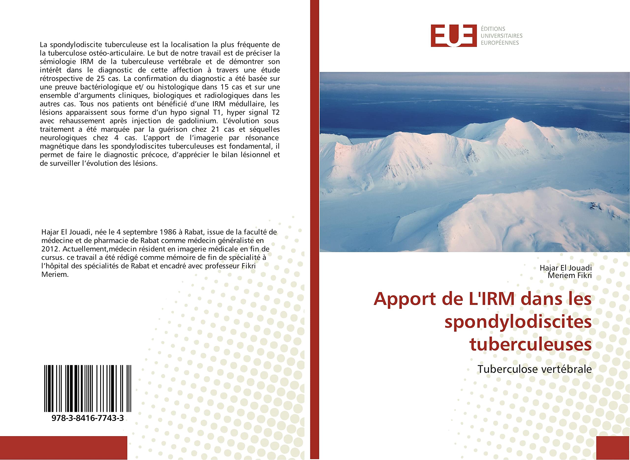 Apport de L'IRM dans les spondylodiscites tuberculeuses: Tuberculose vertébrale book