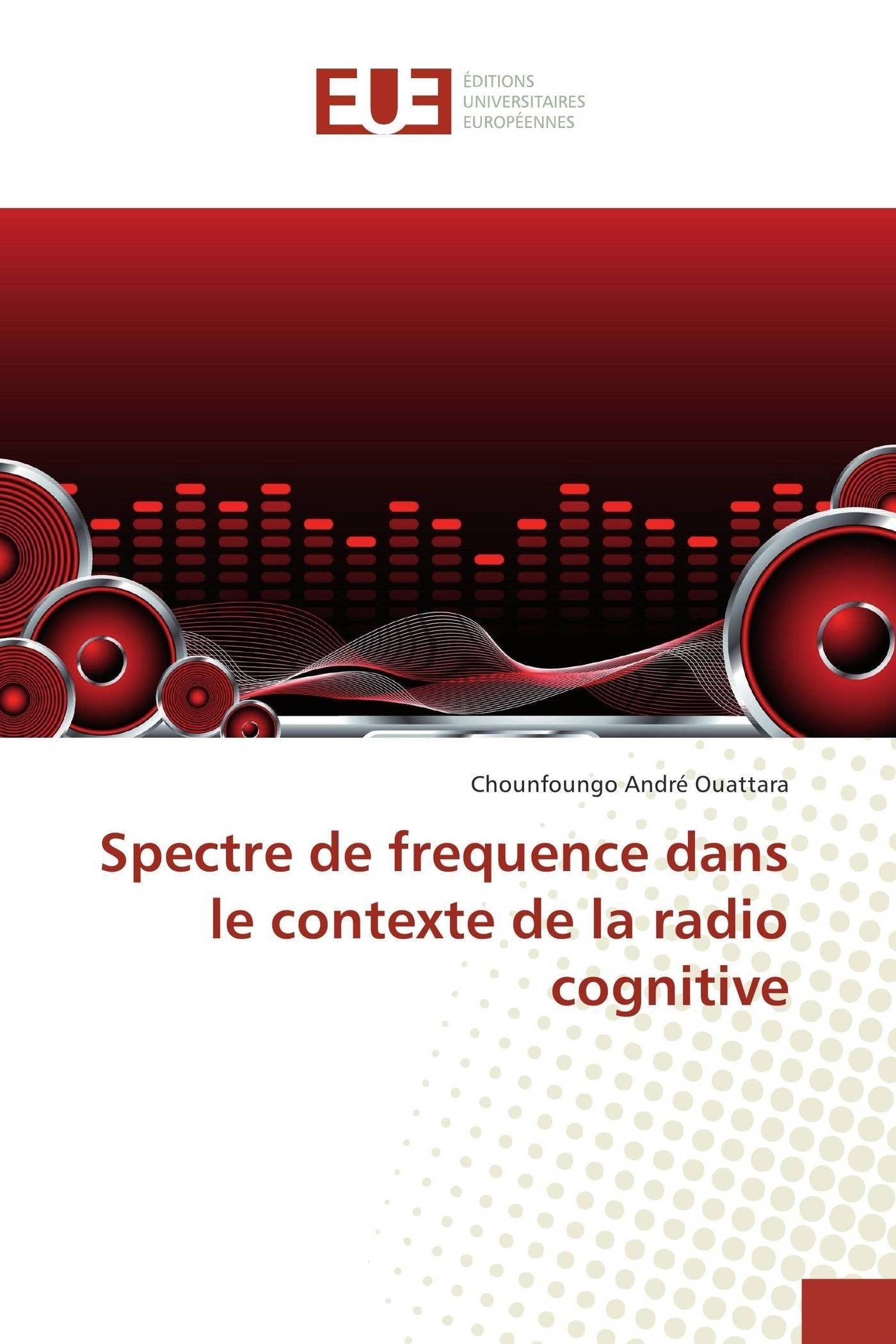 Spectre de frequence dans le contexte de la radio cognitive book