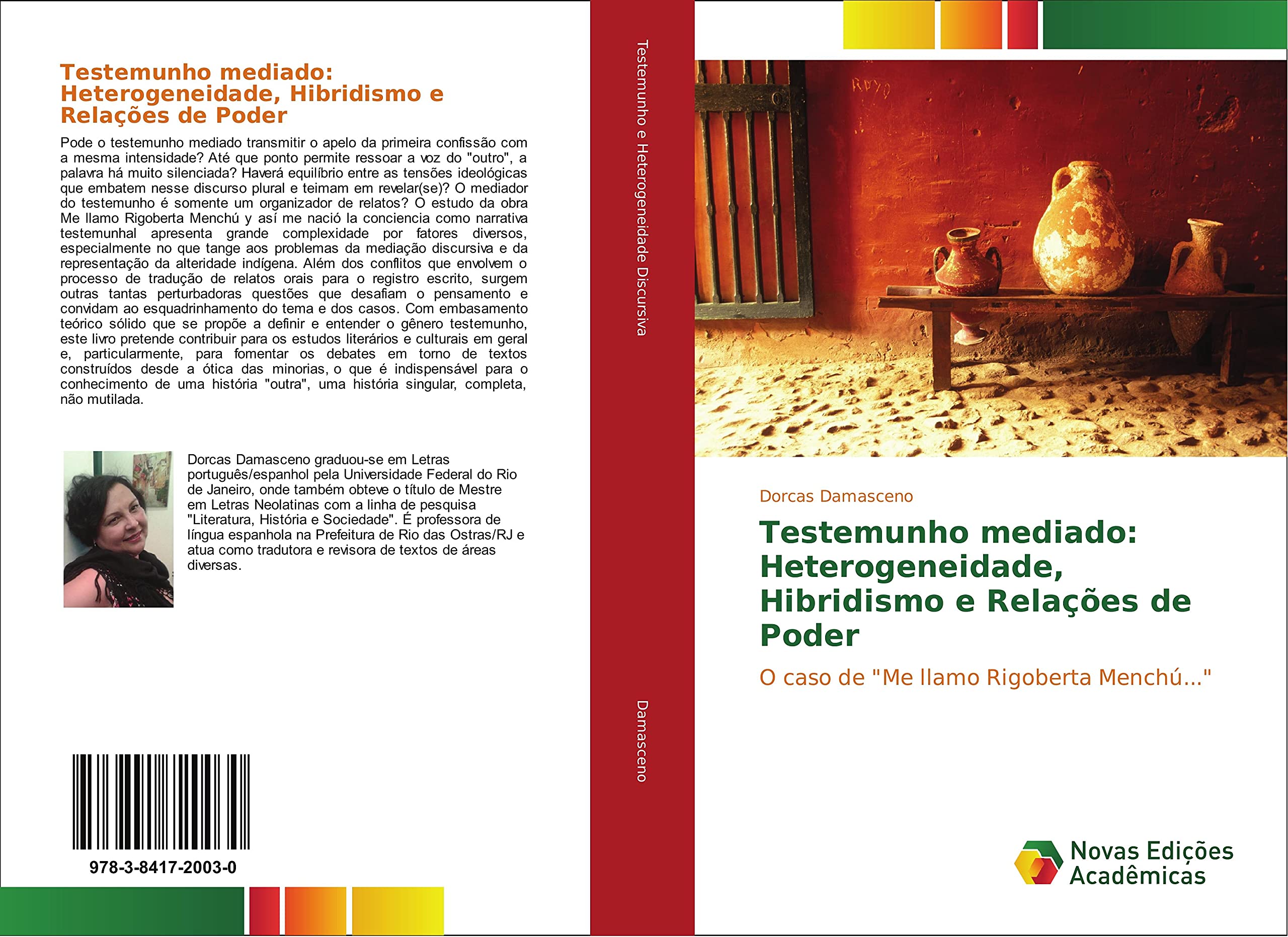 Testemunho mediado: Heterogeneidade, Hibridismo e Relações de Poder: O caso de "Me llamo Rigoberta Menchú..." Learning & Reference