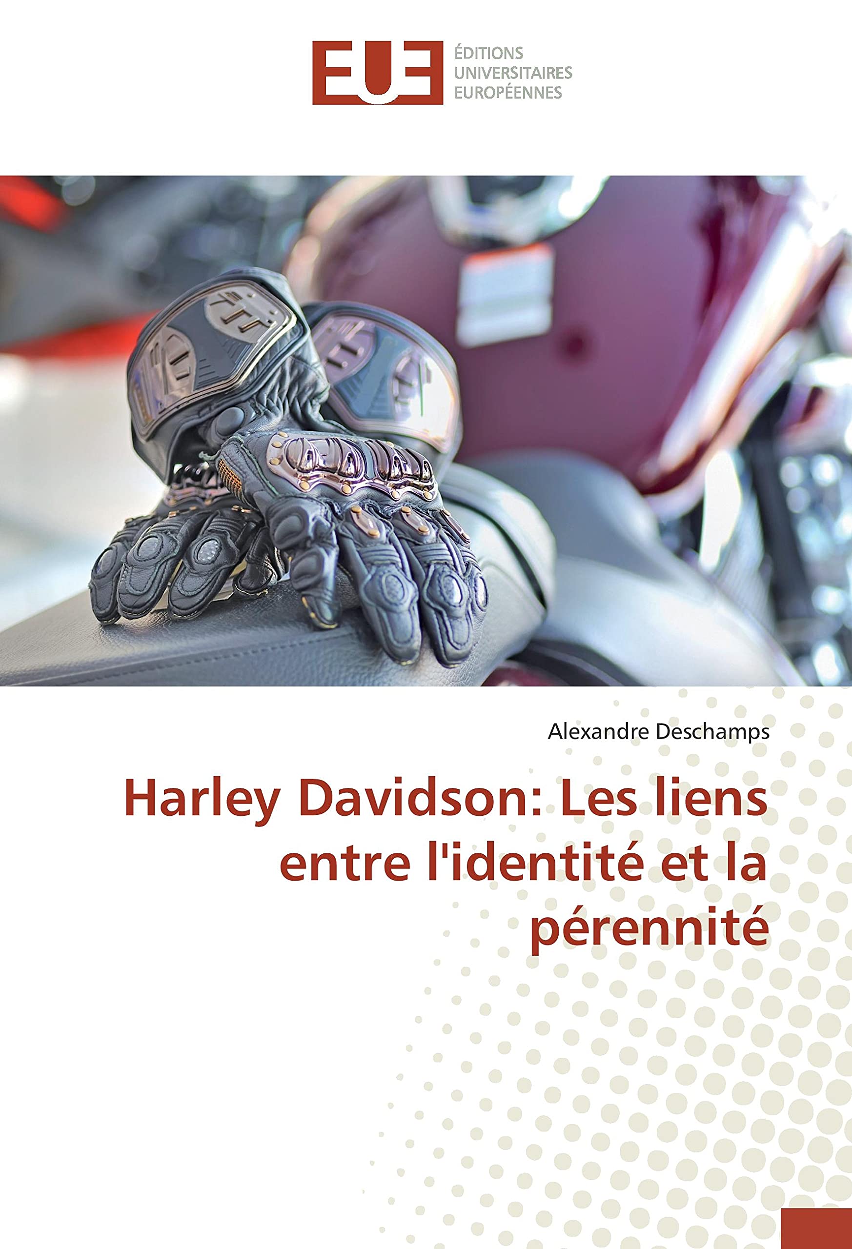 Harley Davidson: Les liens entre l'identité et la pérennité book