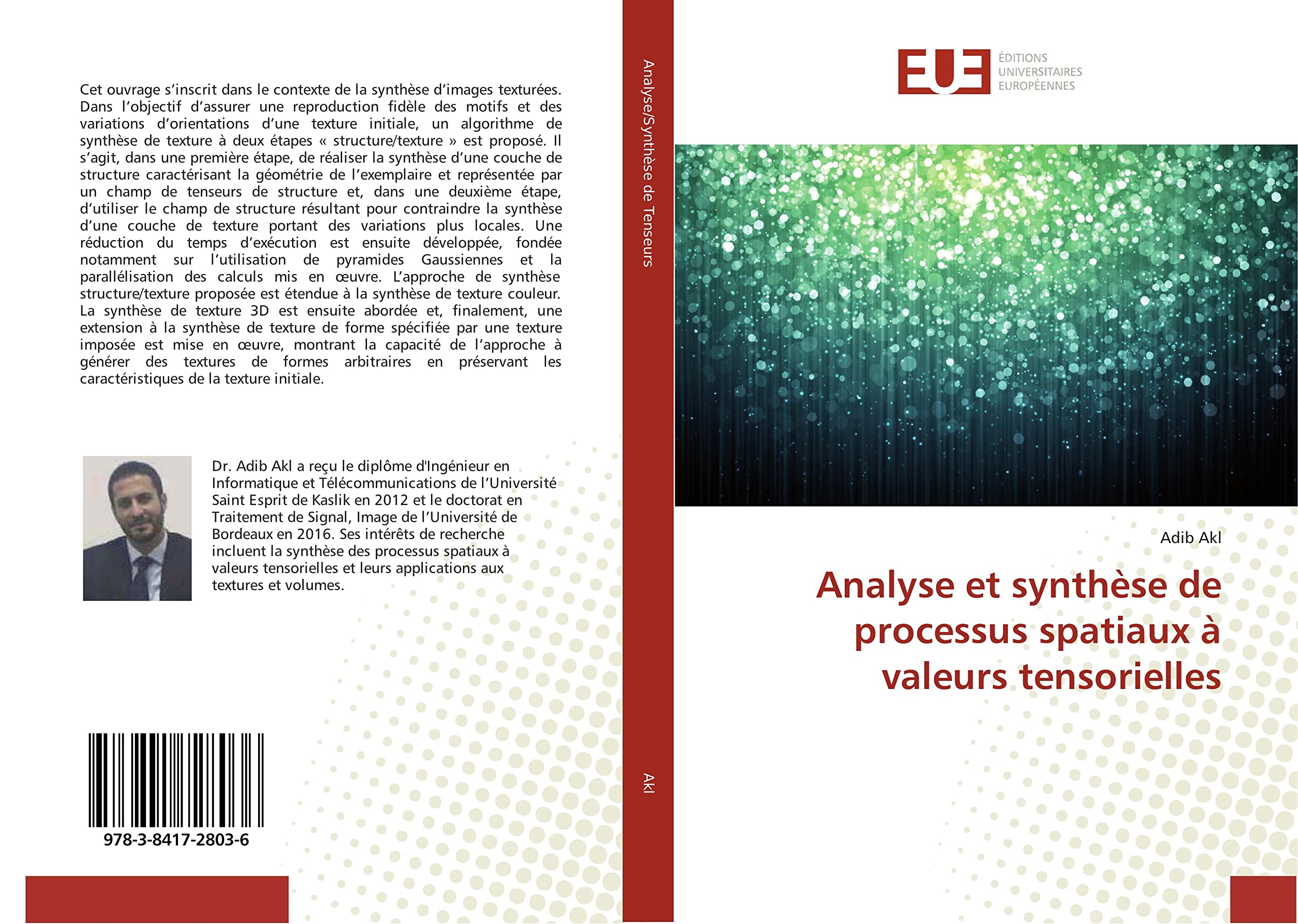 Analyse et synthèse de processus spatiaux à valeurs tensorielles book