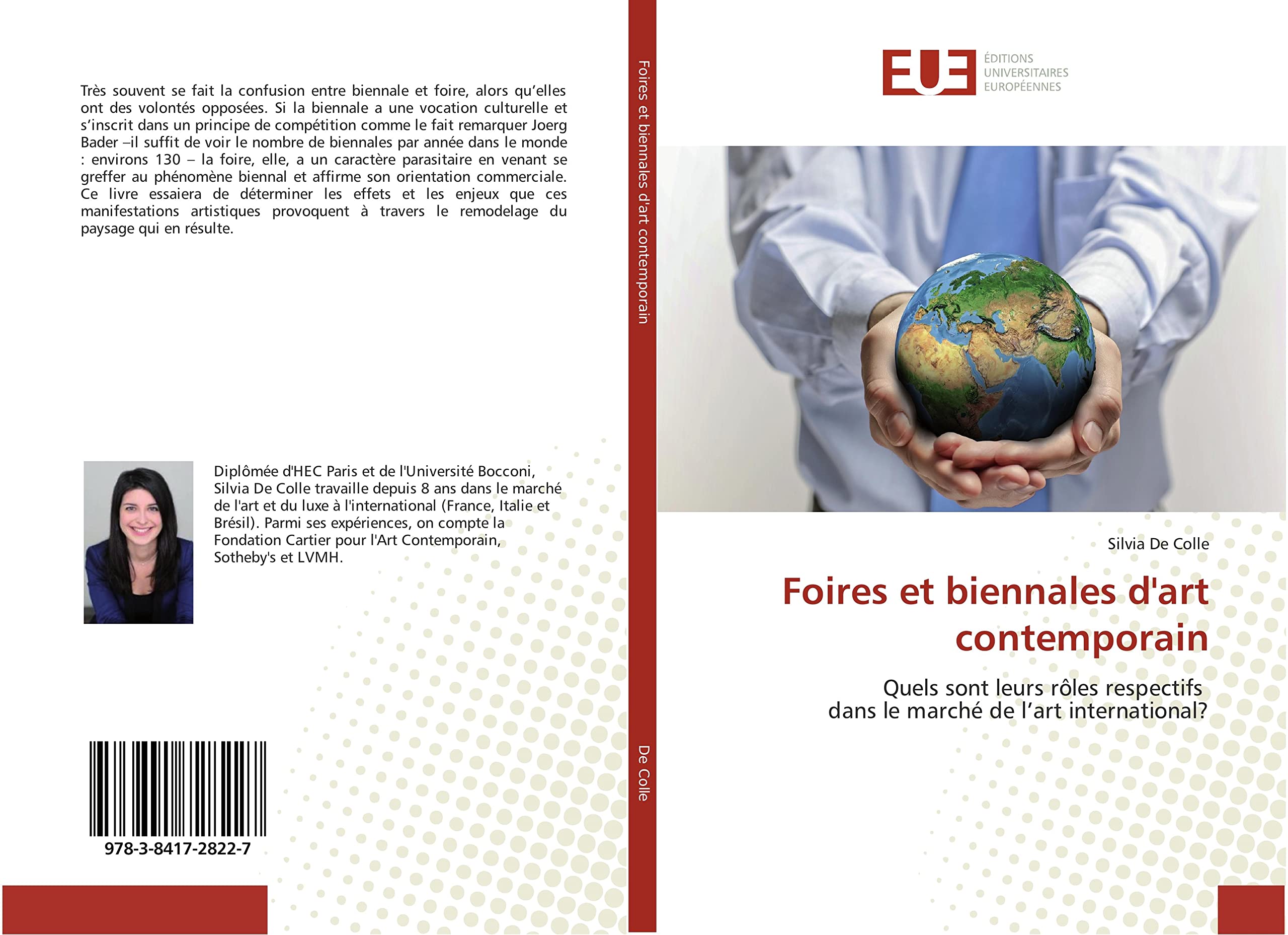 Foires et biennales d'art contemporain: Quels sont leurs rôles respectifs dans le marché de l’art international? book