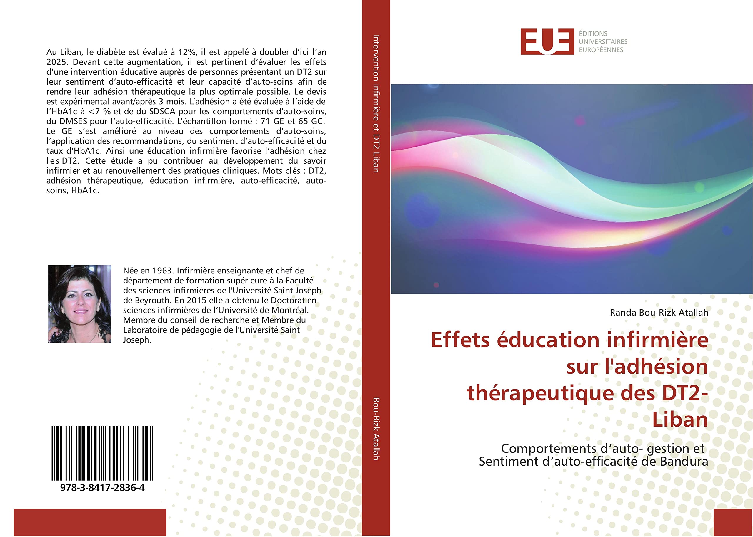 Effets education infirmiere sur l'adhesion therapeutique des DT2-Liban: Comportements d'auto- gestion et Sentiment d'auto-efficacite de Bandura book
