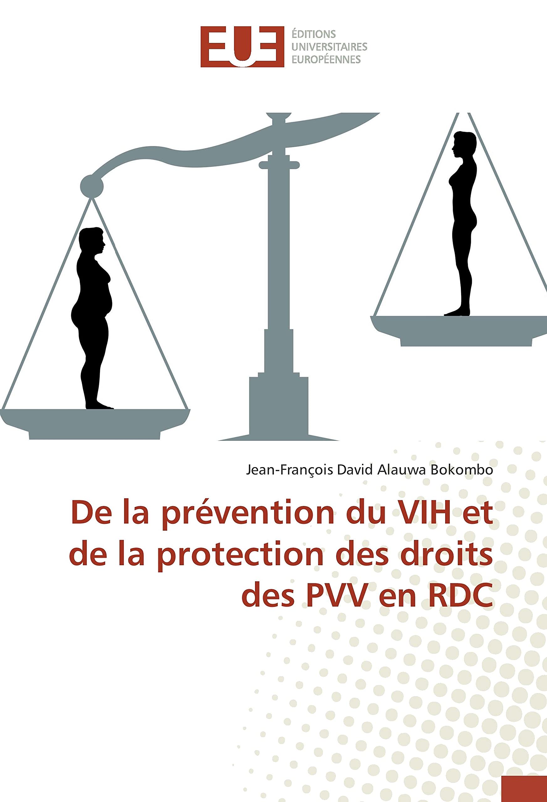 De la prévention du VIH et de la protection des droits des PVV en RDC book