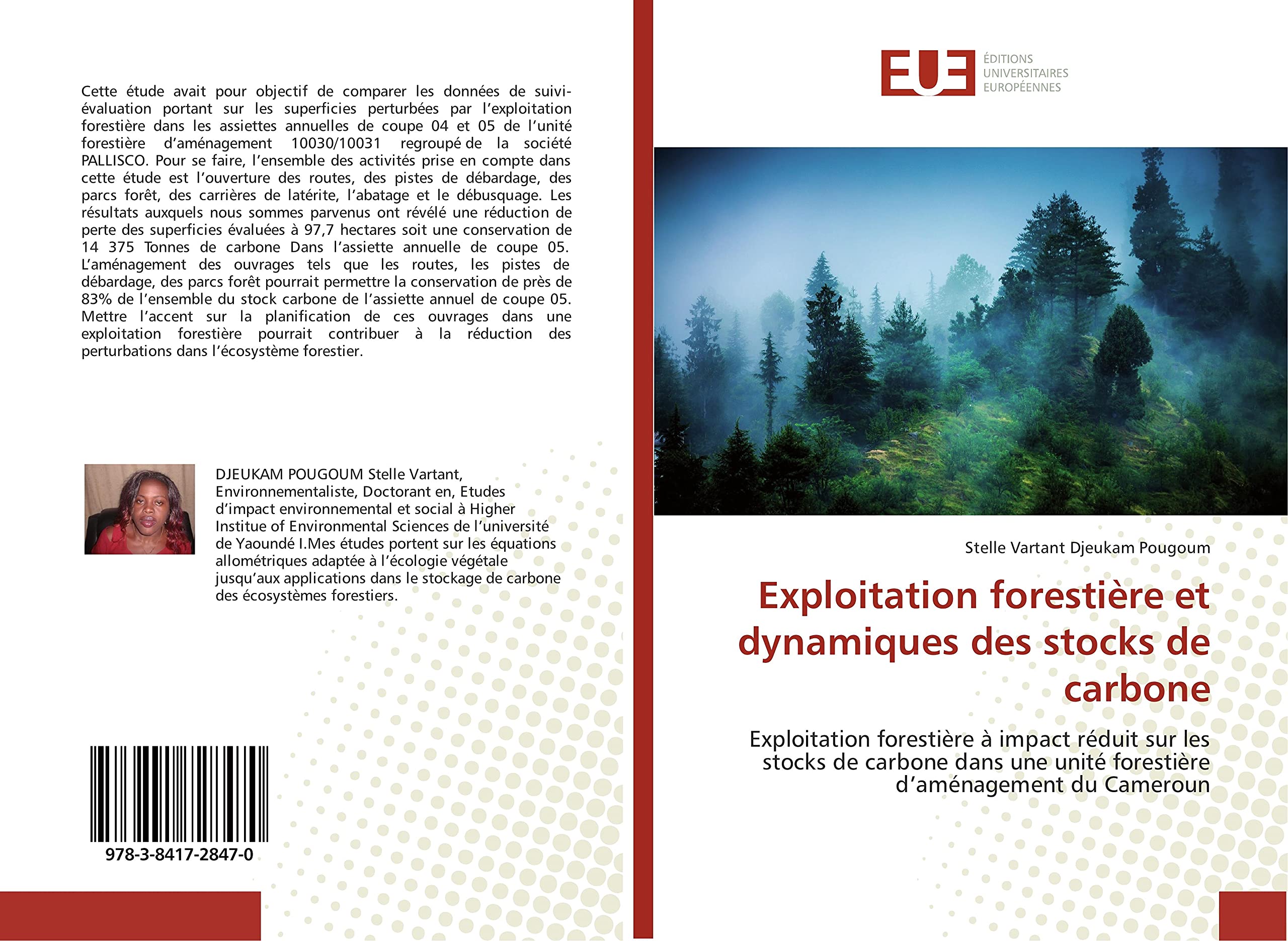 Exploitation forestière et dynamiques des stocks de carbone: Exploitation forestière à impact réduit sur les stocks de carbone dans une unité forestière d’aménagement du Cameroun book