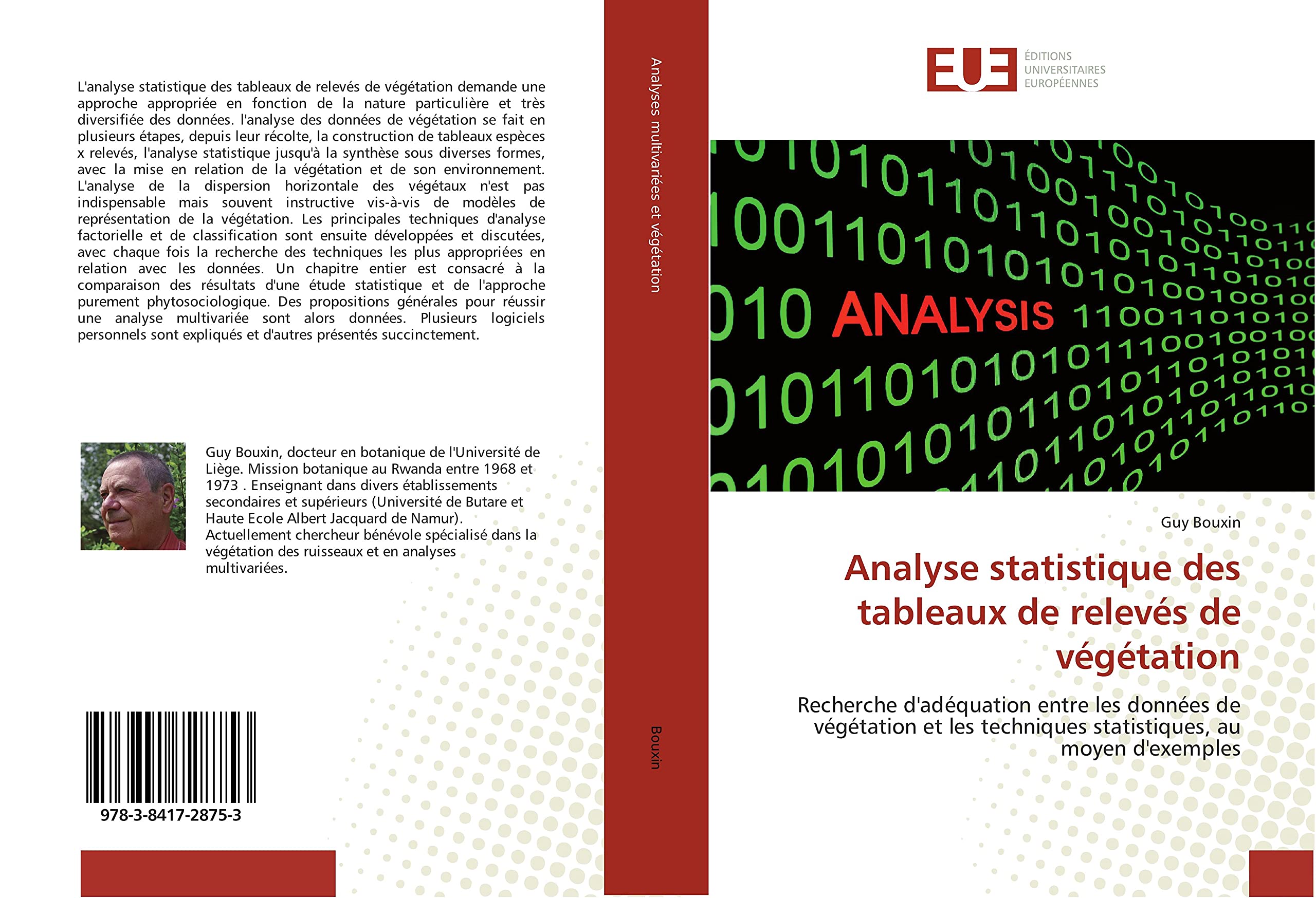 Analyse statistique des tableaux de relevés de végétation: Recherche d'adéquation entre les données de végétation et les techniques statistiques, au moyen d'exemples book