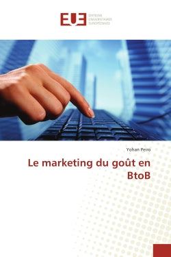 Le marketing du goût en BtoB : Les acteurs entre difficultes et contraintes participatives book