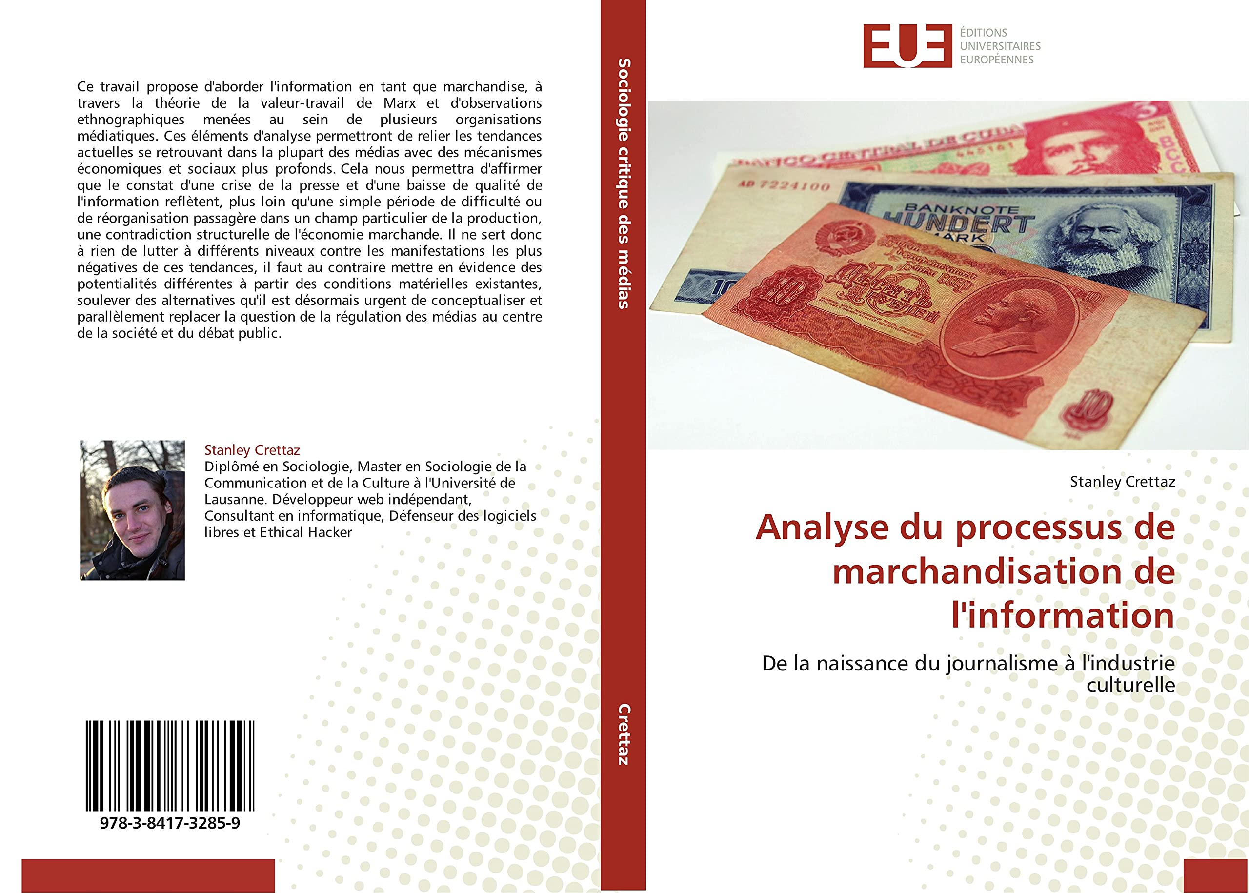 Analyse du processus de marchandisation de l'information: De la naissance du journalisme à l'industrie culturelle book