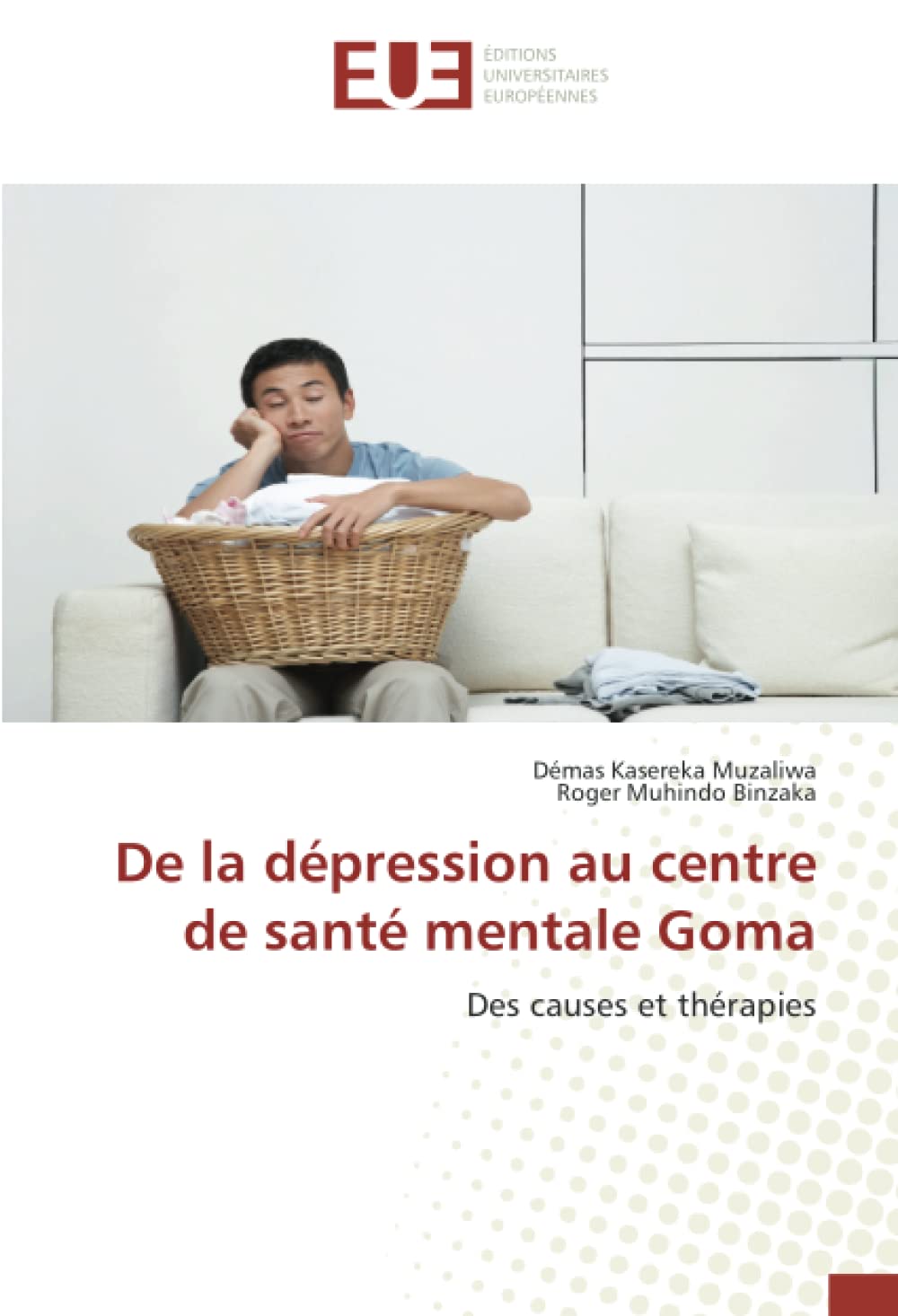 De la dépression au centre de santé mentale Goma: Des causes et thérapies book