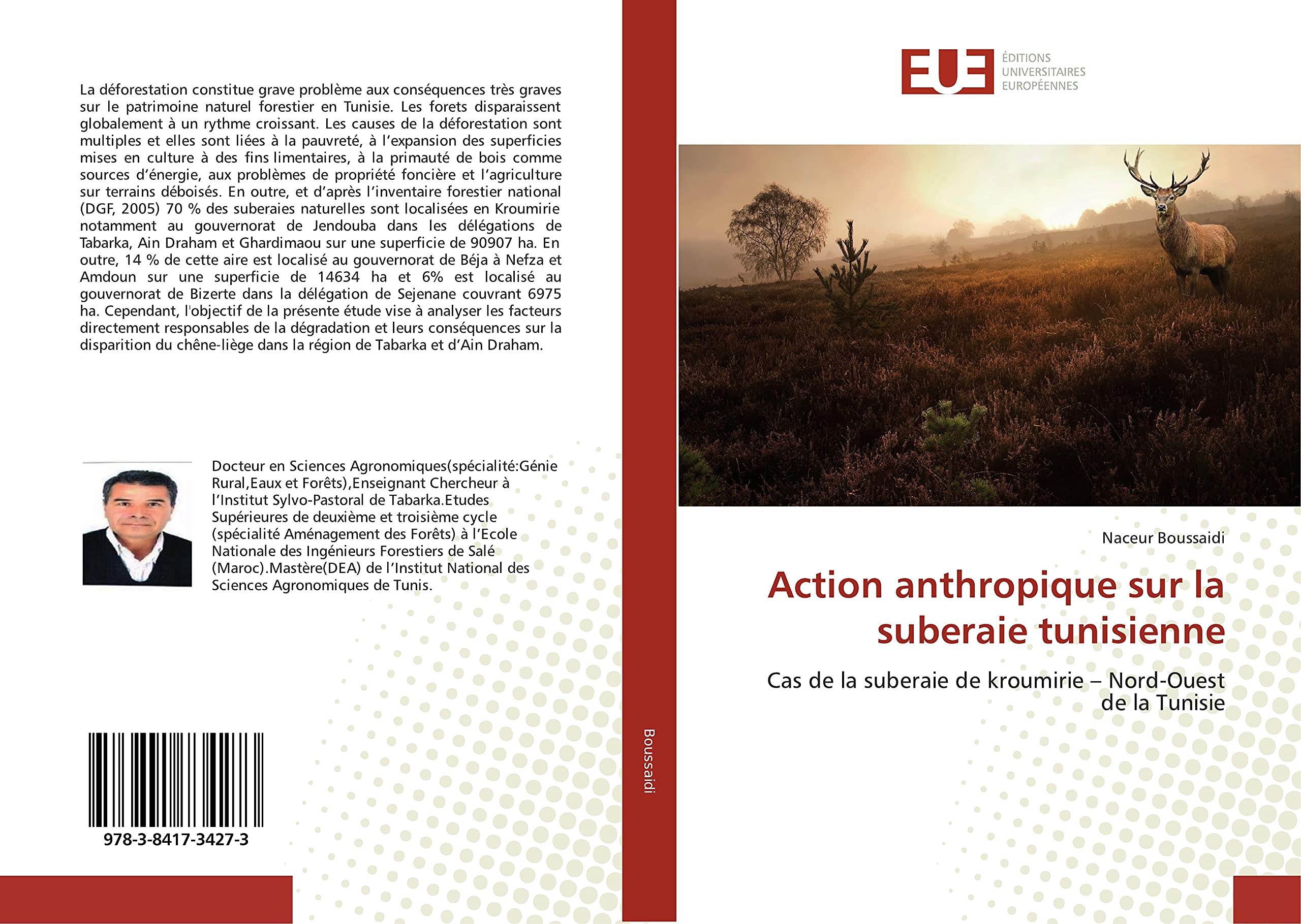 Action anthropique sur la suberaie tunisienne: Cas de la suberaie de kroumirie – Nord-Ouest de la Tunisie book