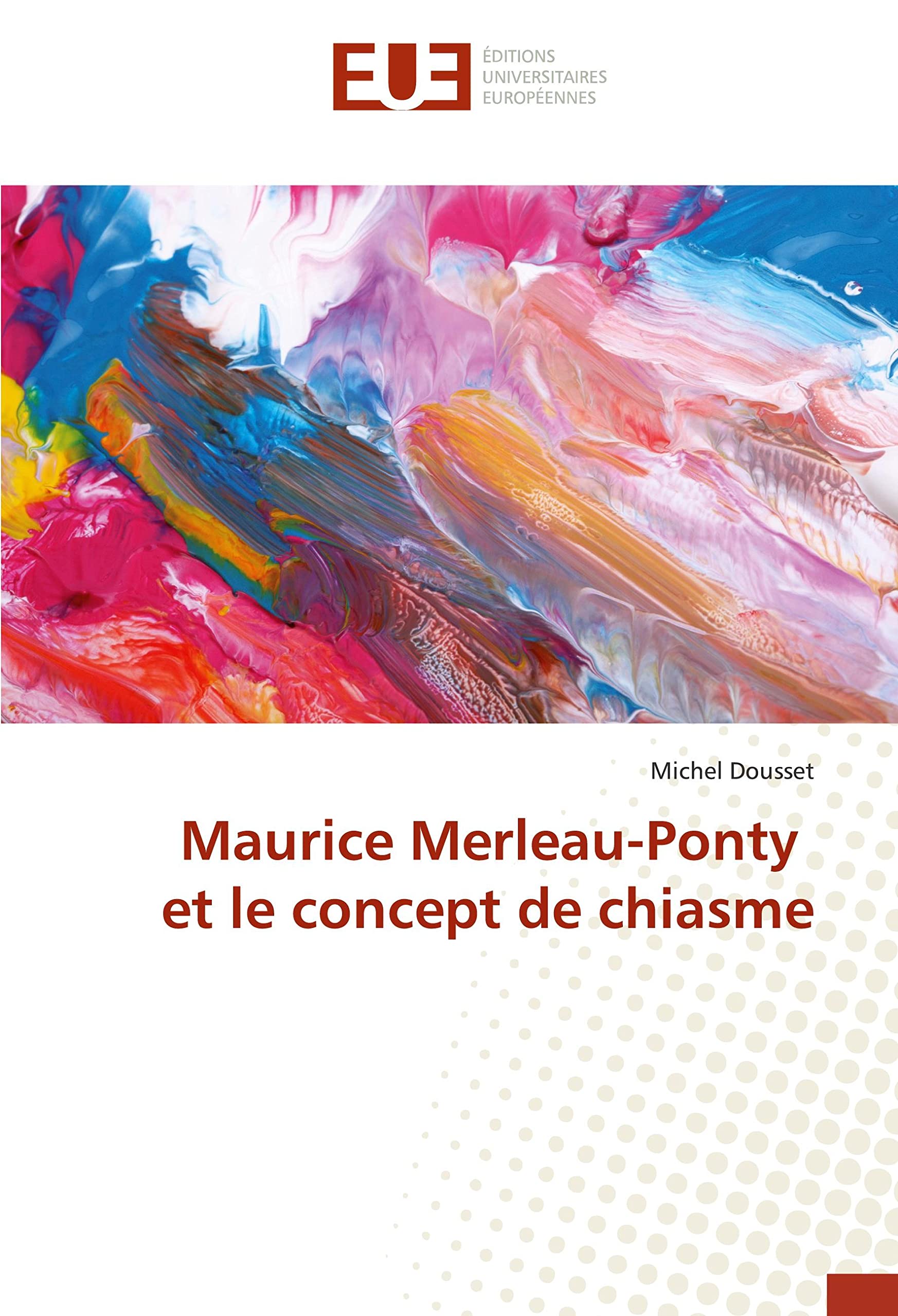 Maurice Merleau-Ponty et le concept de chiasme book