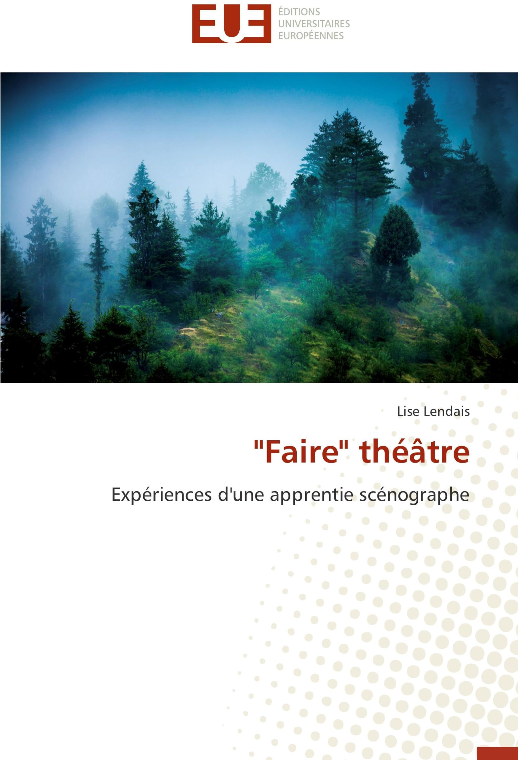 "Faire" théâtre: Expériences d'une apprentie scénographe book