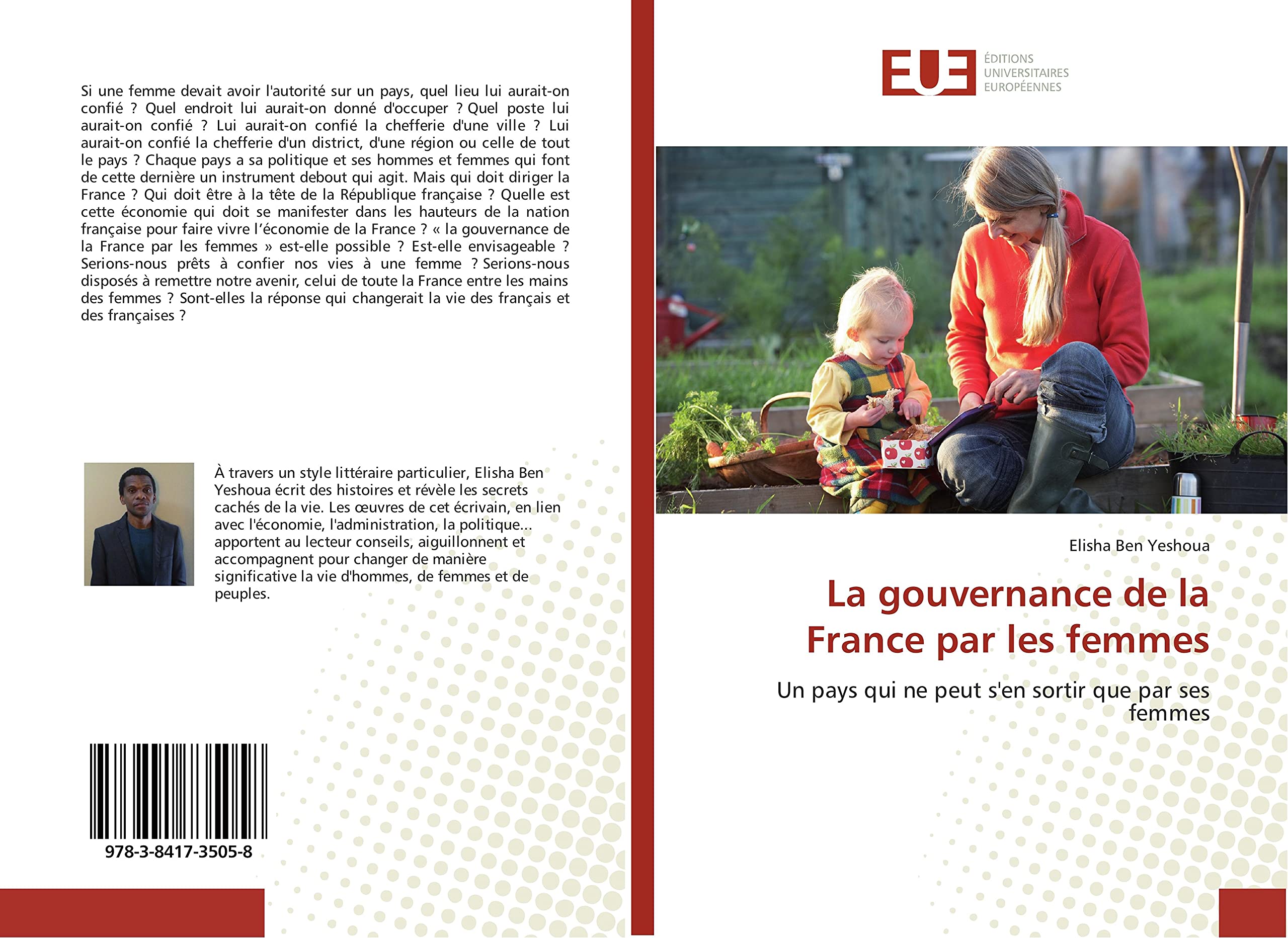 La gouvernance de la France par les femmes: Un pays qui ne peut s'en sortir que par ses femmes book