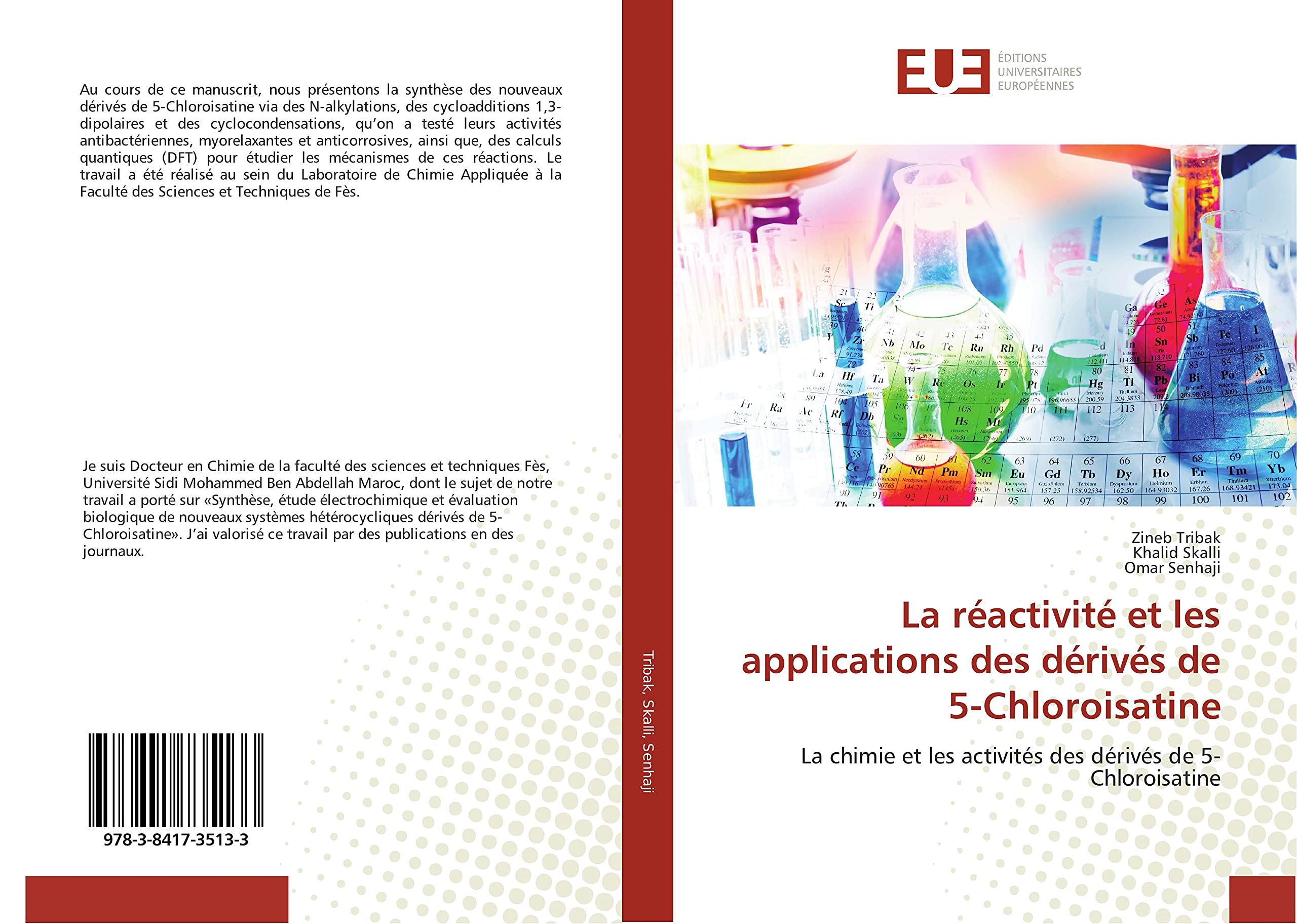 La réactivité et les applications des dérivés de 5-Chloroisatine: La chimie et les activités des dérivés de 5-Chloroisatine book
