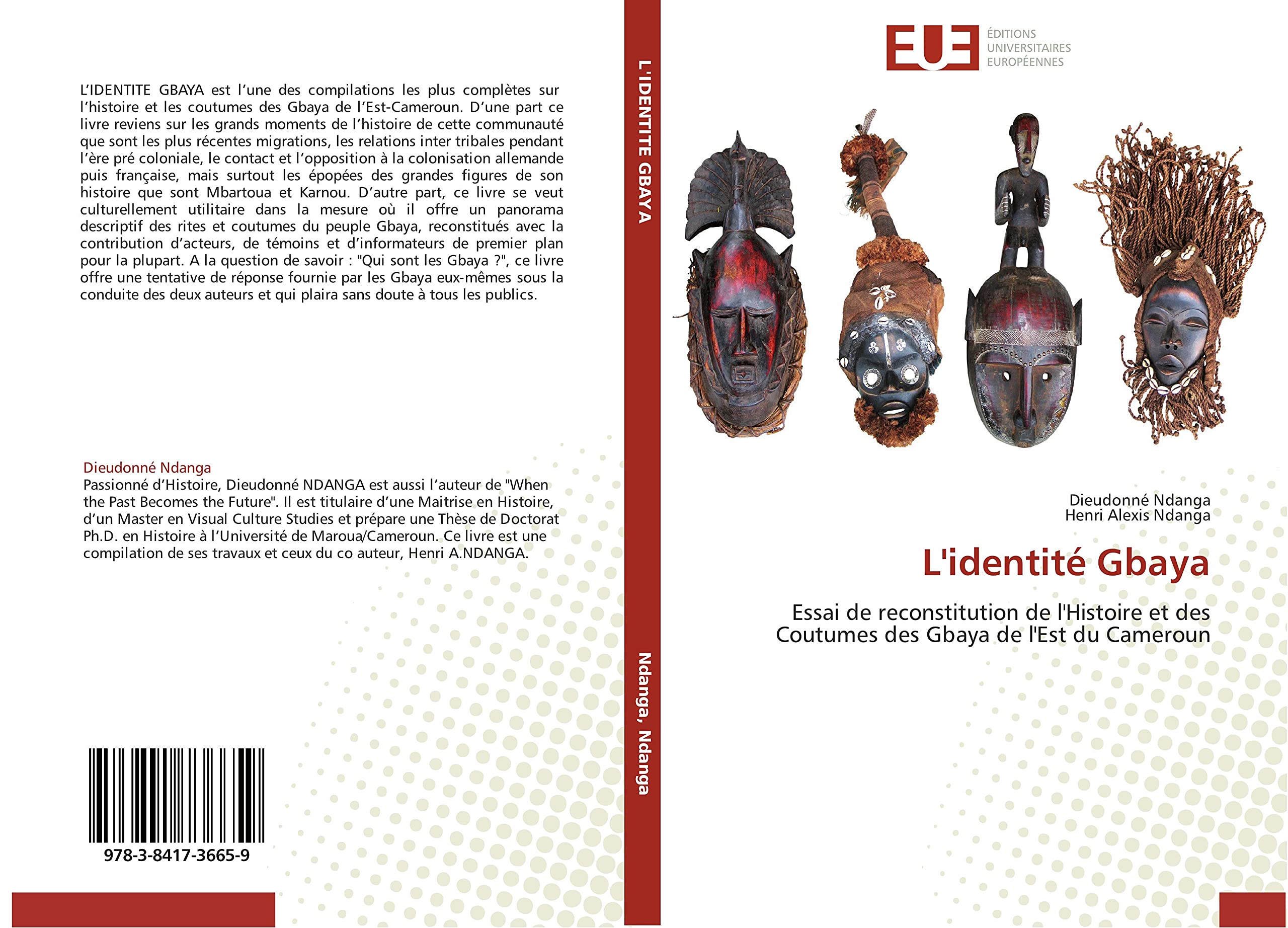 L'identité Gbaya: Essai de reconstitution de l'Histoire et des Coutumes des Gbaya de l'Est du Cameroun book