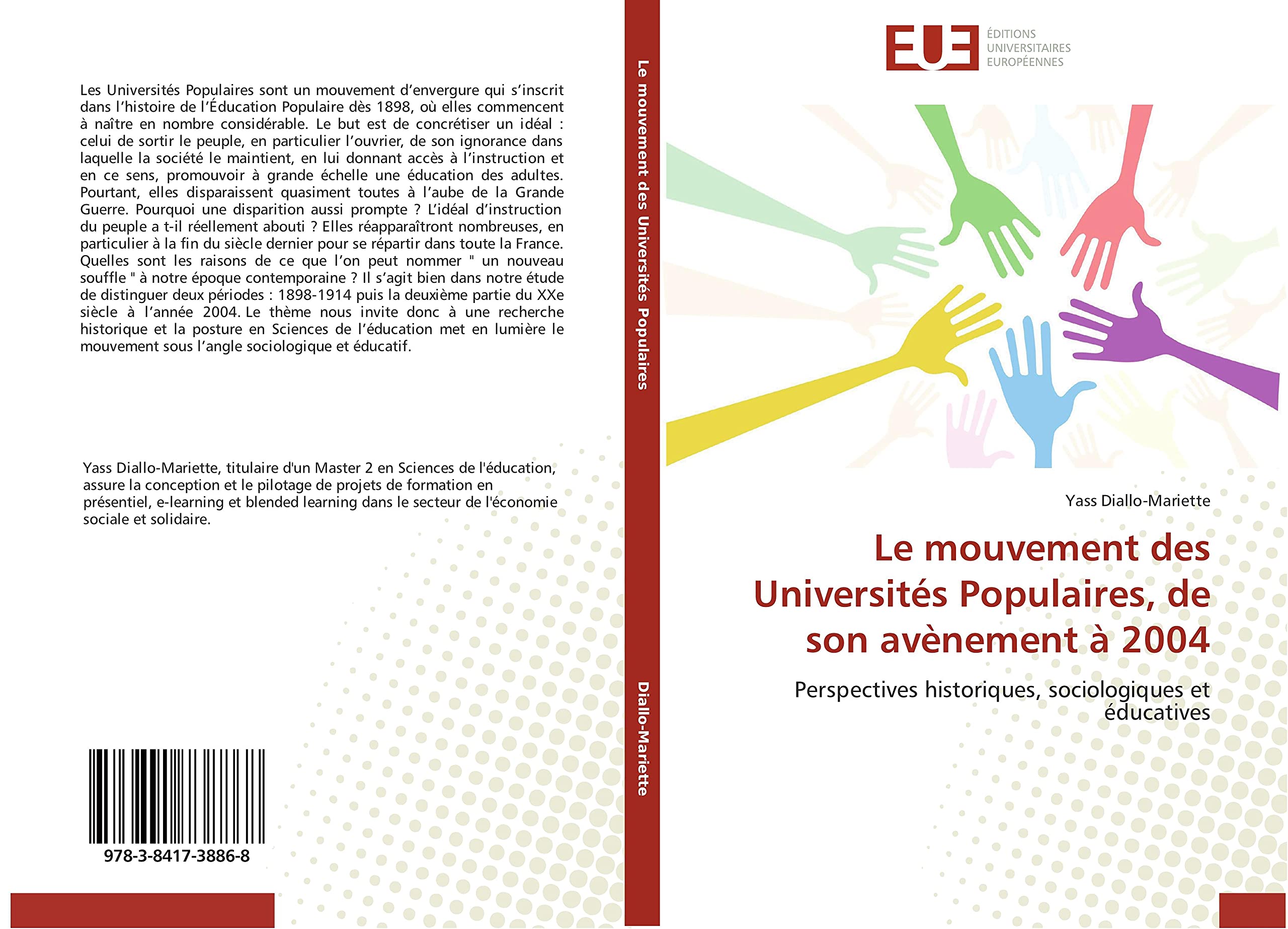 Le mouvement des Universités Populaires, de son avènement à 2004: Perspectives historiques, sociologiques et éducatives book