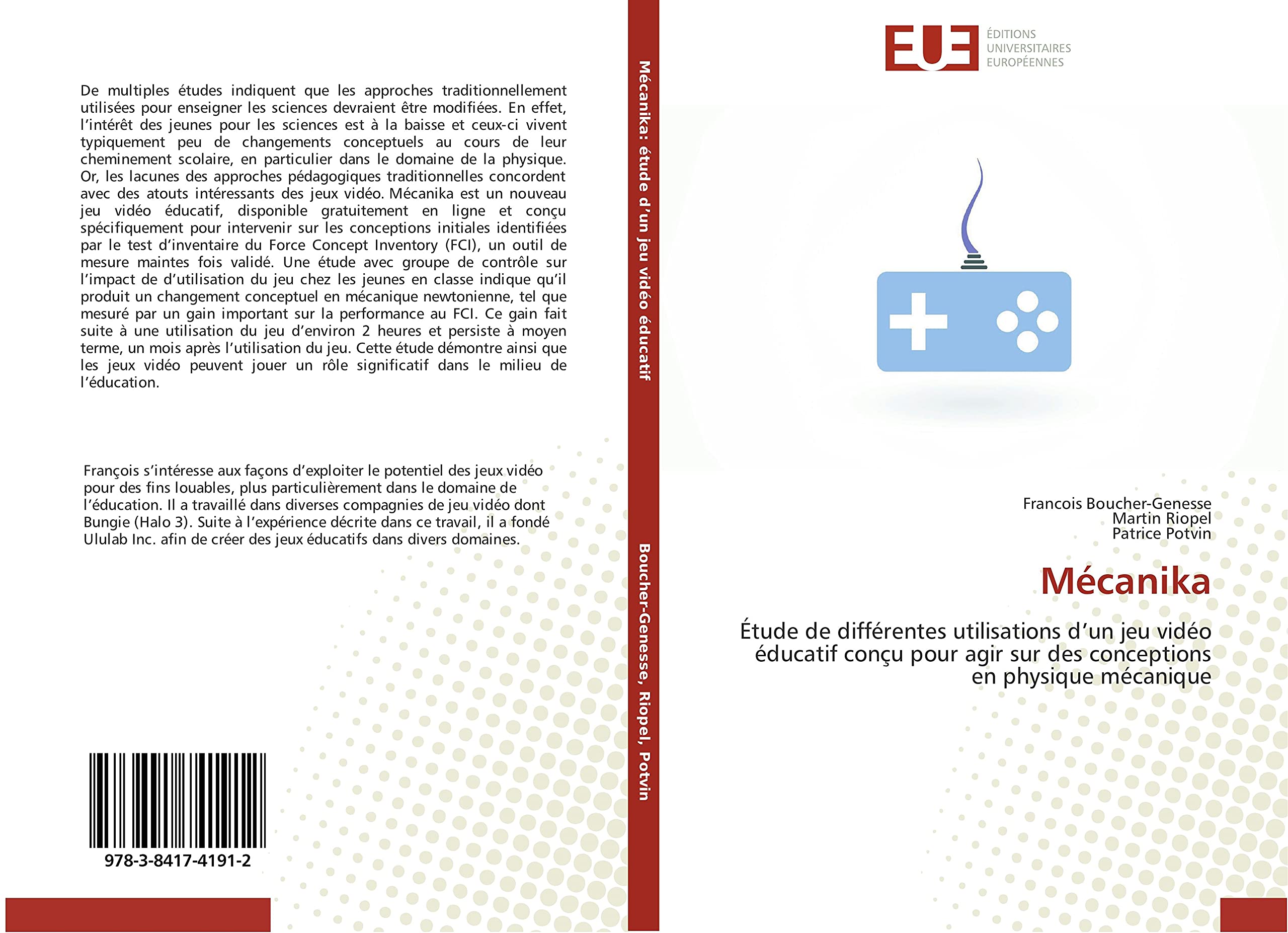 Mécanika: Étude de différentes utilisations d’un jeu vidéo éducatif conçu pour agir sur des conceptions en physique mécanique book
