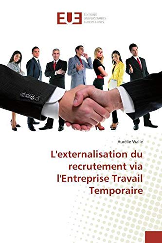 L'externalisation du recrutement via l'Entreprise Travail Temporaire book