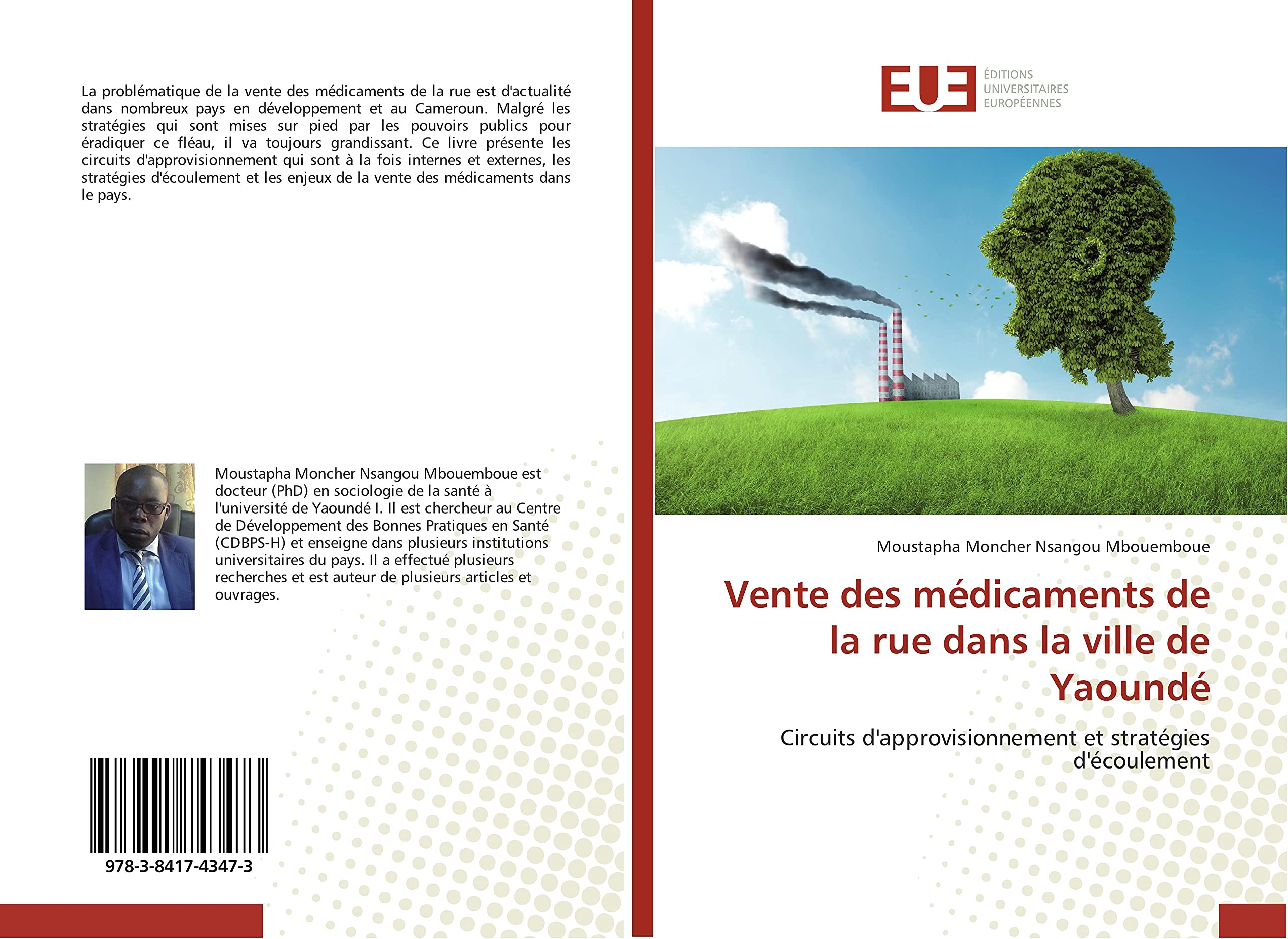 Vente des médicaments de la rue dans la ville de Yaoundé: Circuits d'approvisionnement et stratégies d'écoulement book