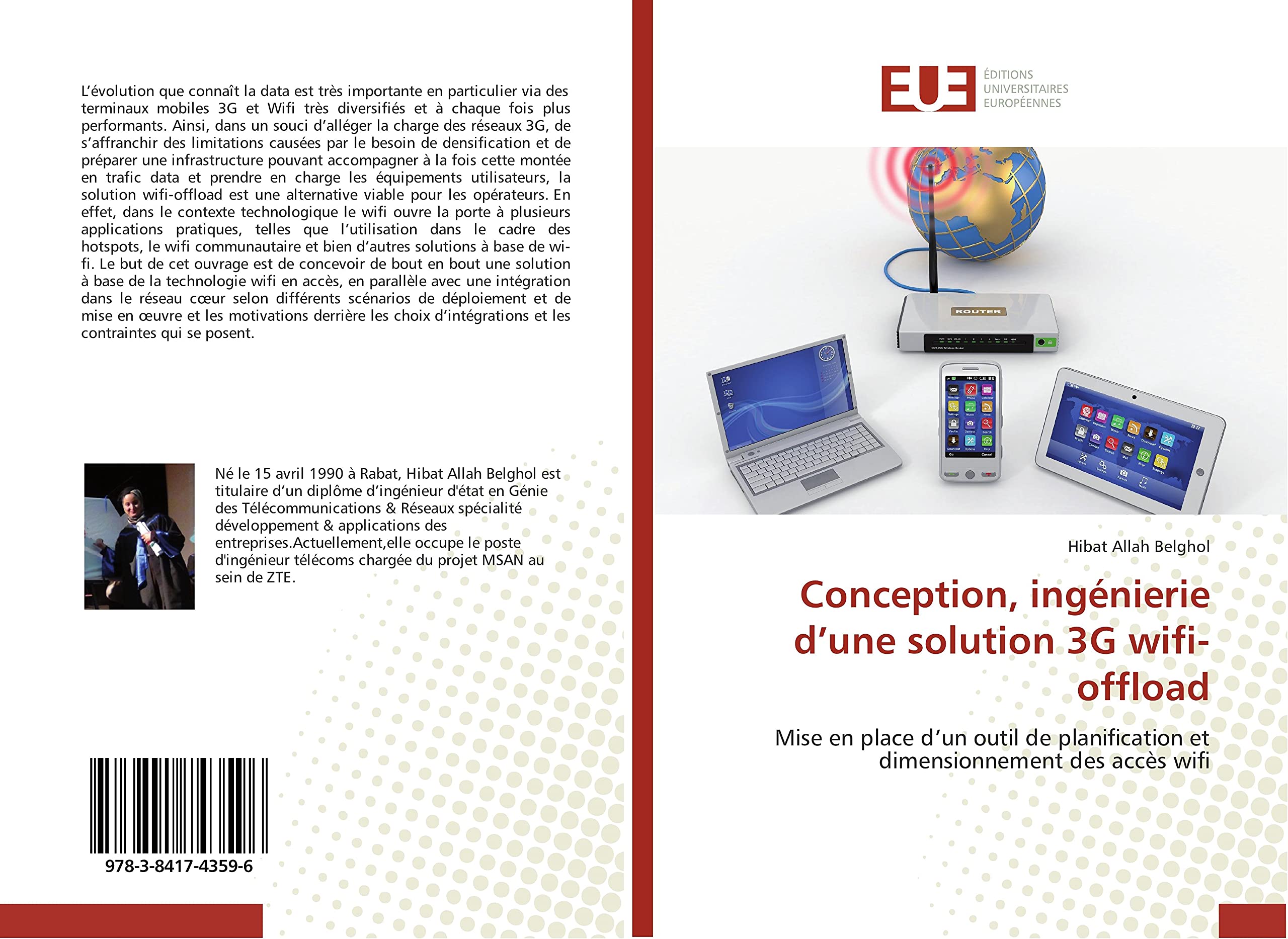 Conception, ingénierie d’une solution 3G wifi-offload: Mise en place d’un outil de planification et dimensionnement des accès wifi book