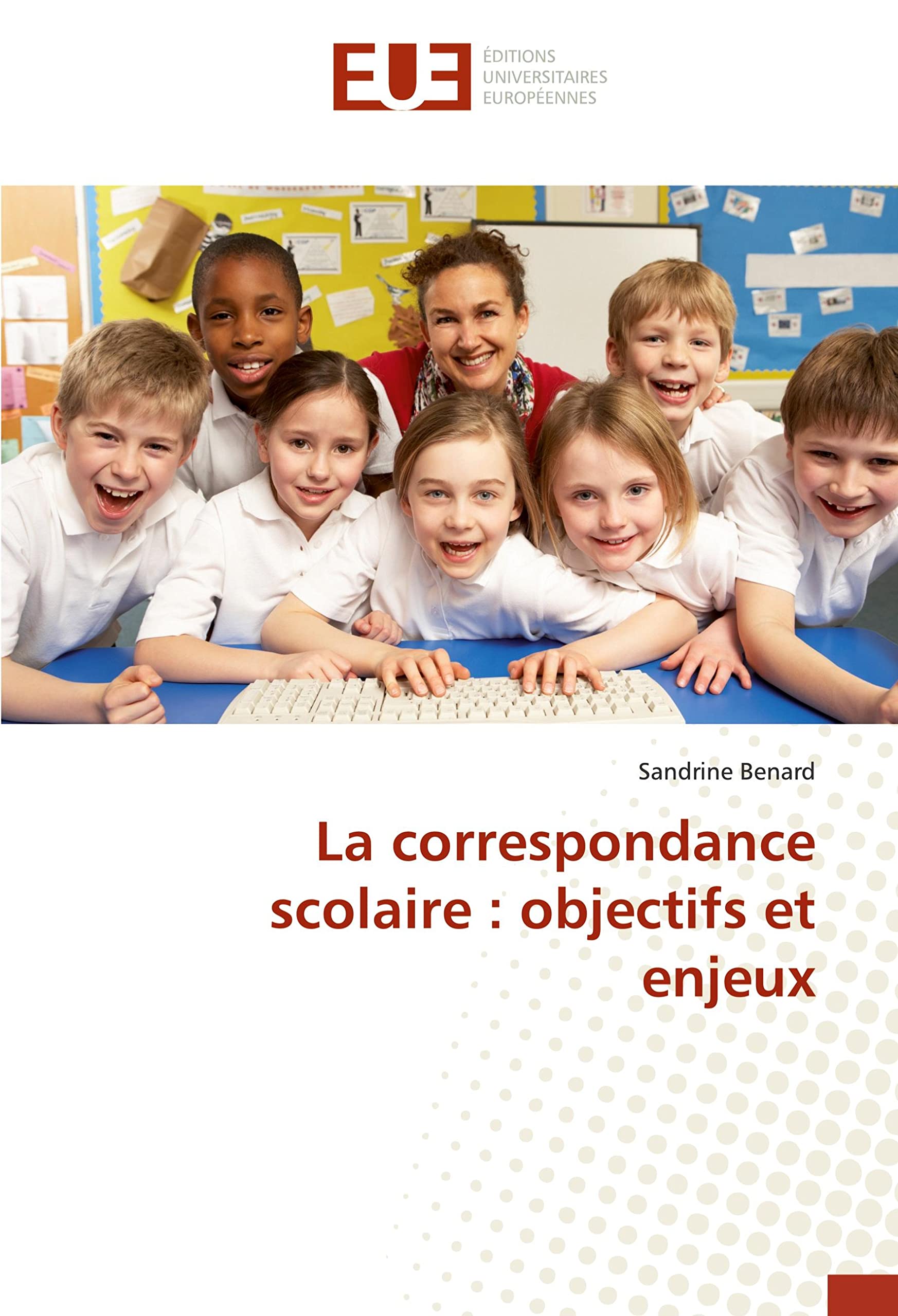 La correspondance scolaire : objectifs et enjeux book