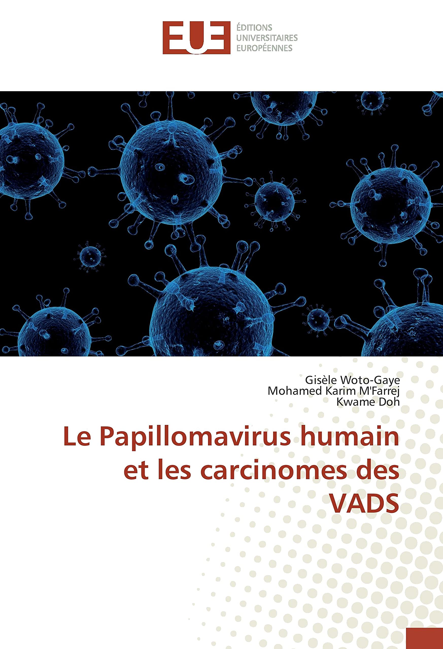 Le Papillomavirus humain et les carcinomes des VADS book