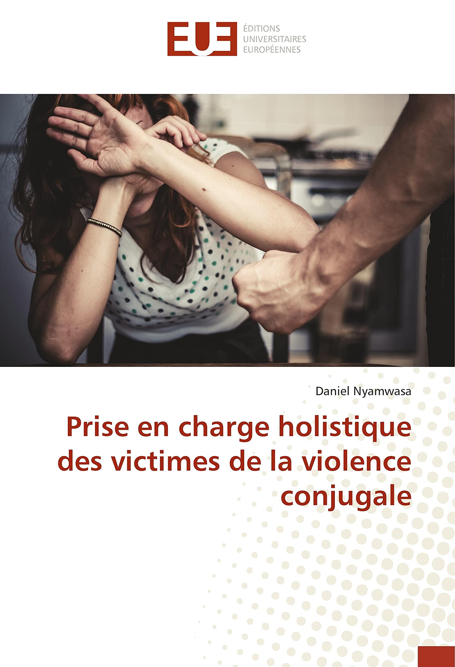 Prise en charge holistique des victimes de la violence conjugale book