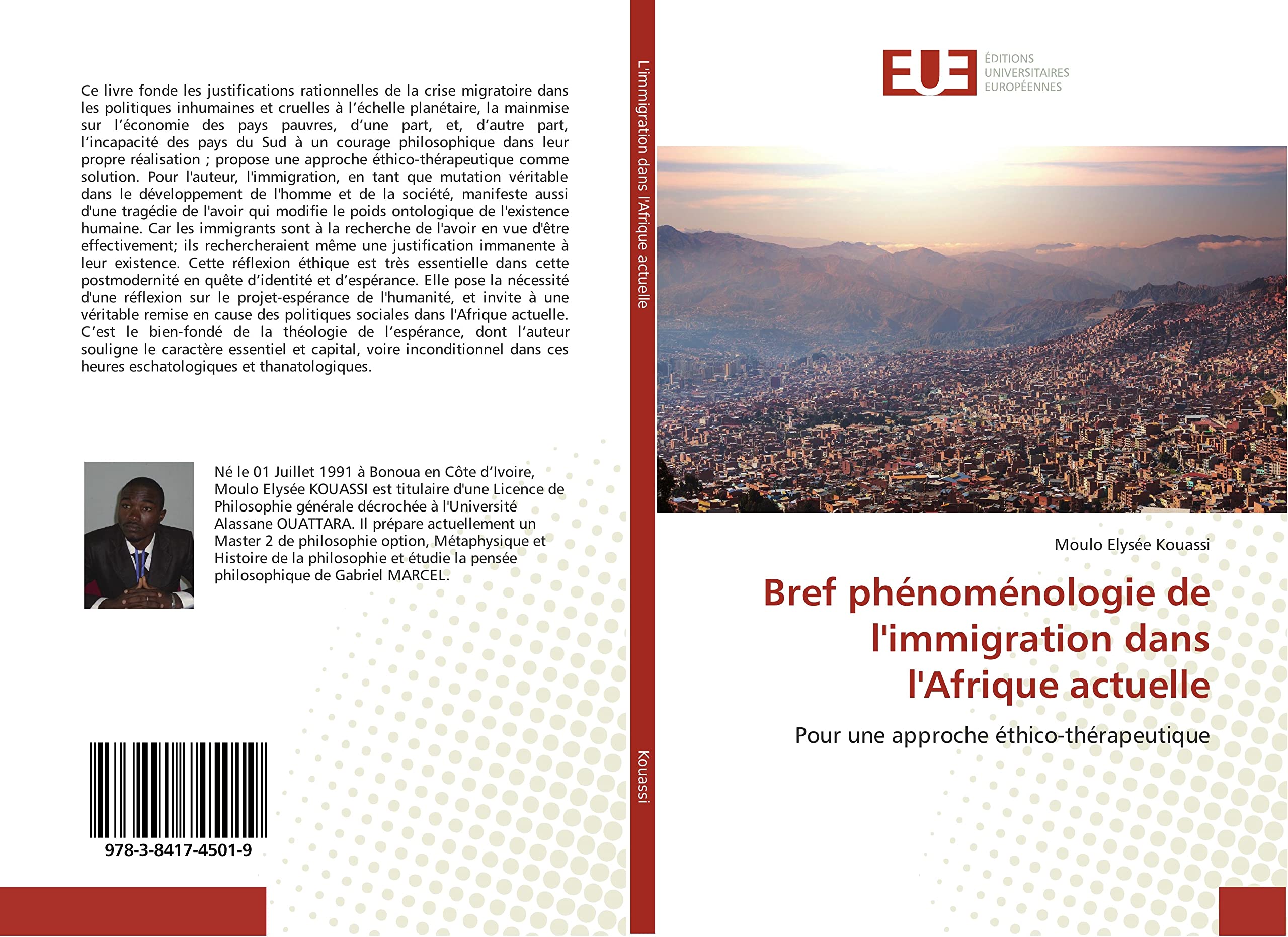 Bref phénoménologie de l'immigration dans l'Afrique actuelle: Pour une approche éthico-thérapeutique book