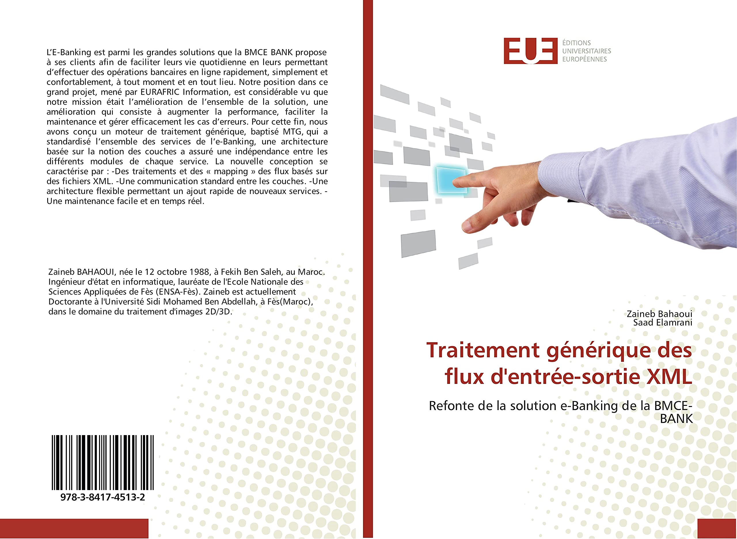 Traitement générique des flux d'entrée-sortie XML: Refonte de la solution e-Banking de la BMCE-BANK book