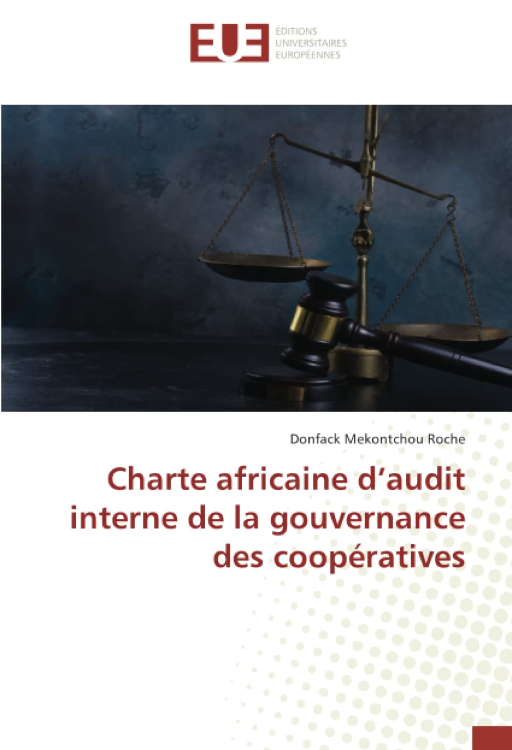 Charte africaine d’audit interne de la gouvernance des coopératives book
