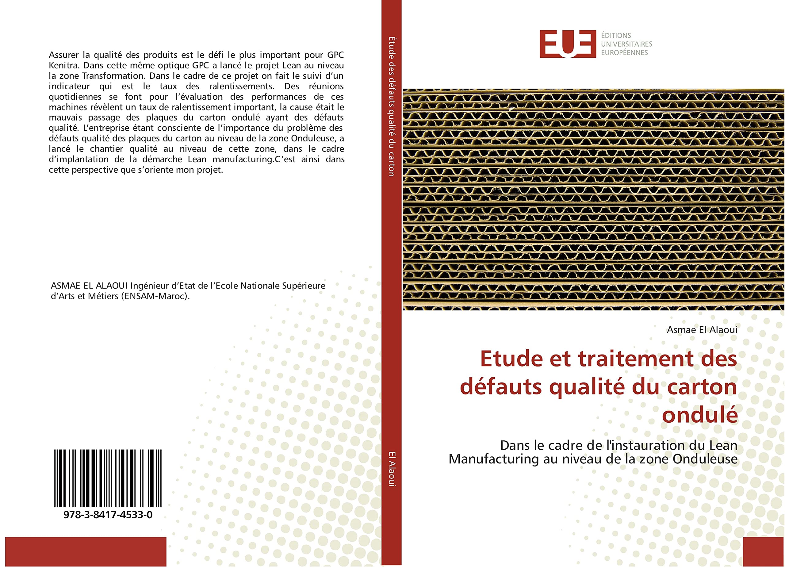 Etude et traitement des défauts qualité du carton ondulé: Dans le cadre de l'instauration du Lean Manufacturing au niveau de la zone Onduleuse book