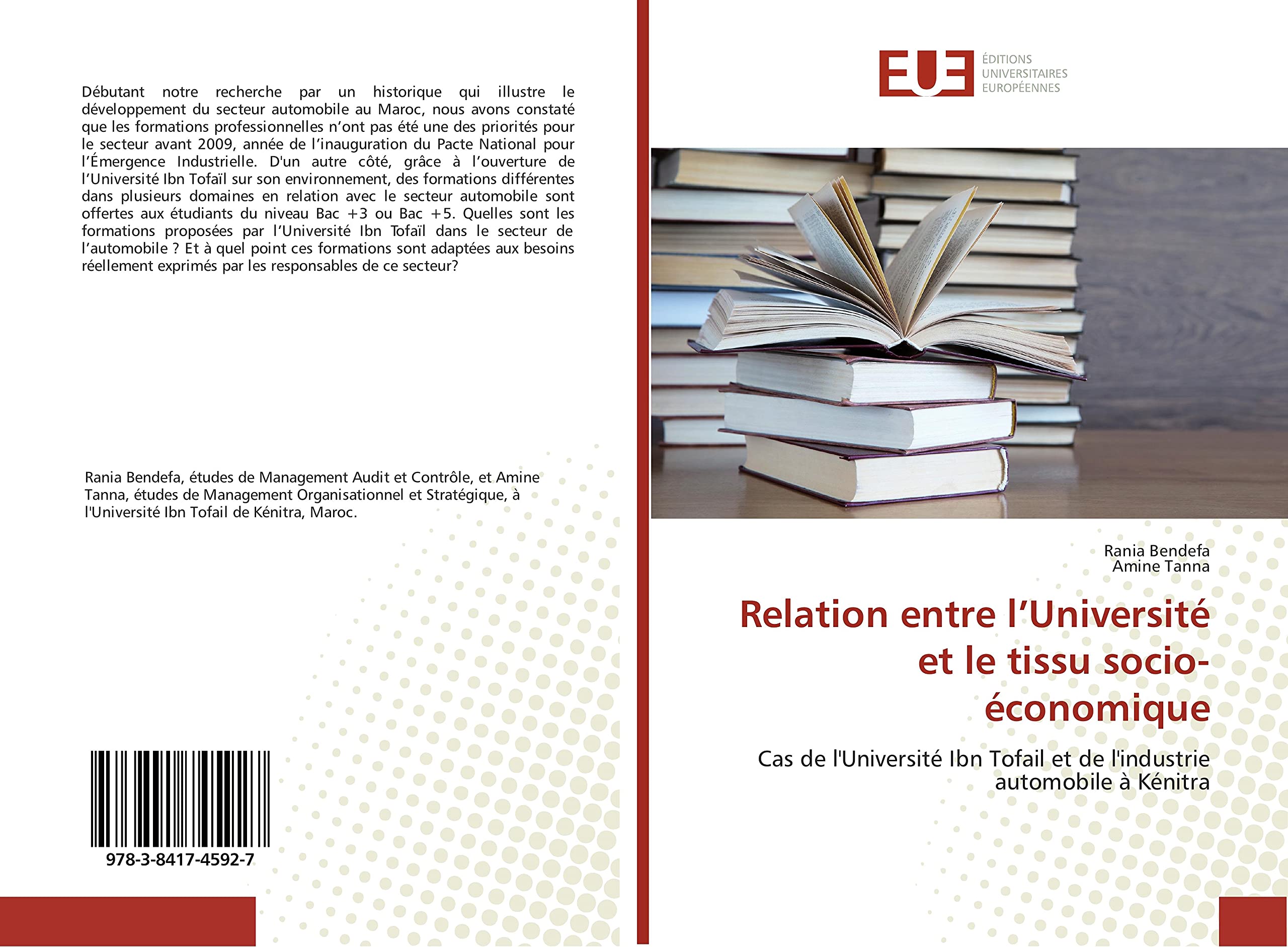 Relation entre l’Université et le tissu socio-économique: Cas de l'Université Ibn Tofail et de l'industrie automobile à Kénitra book