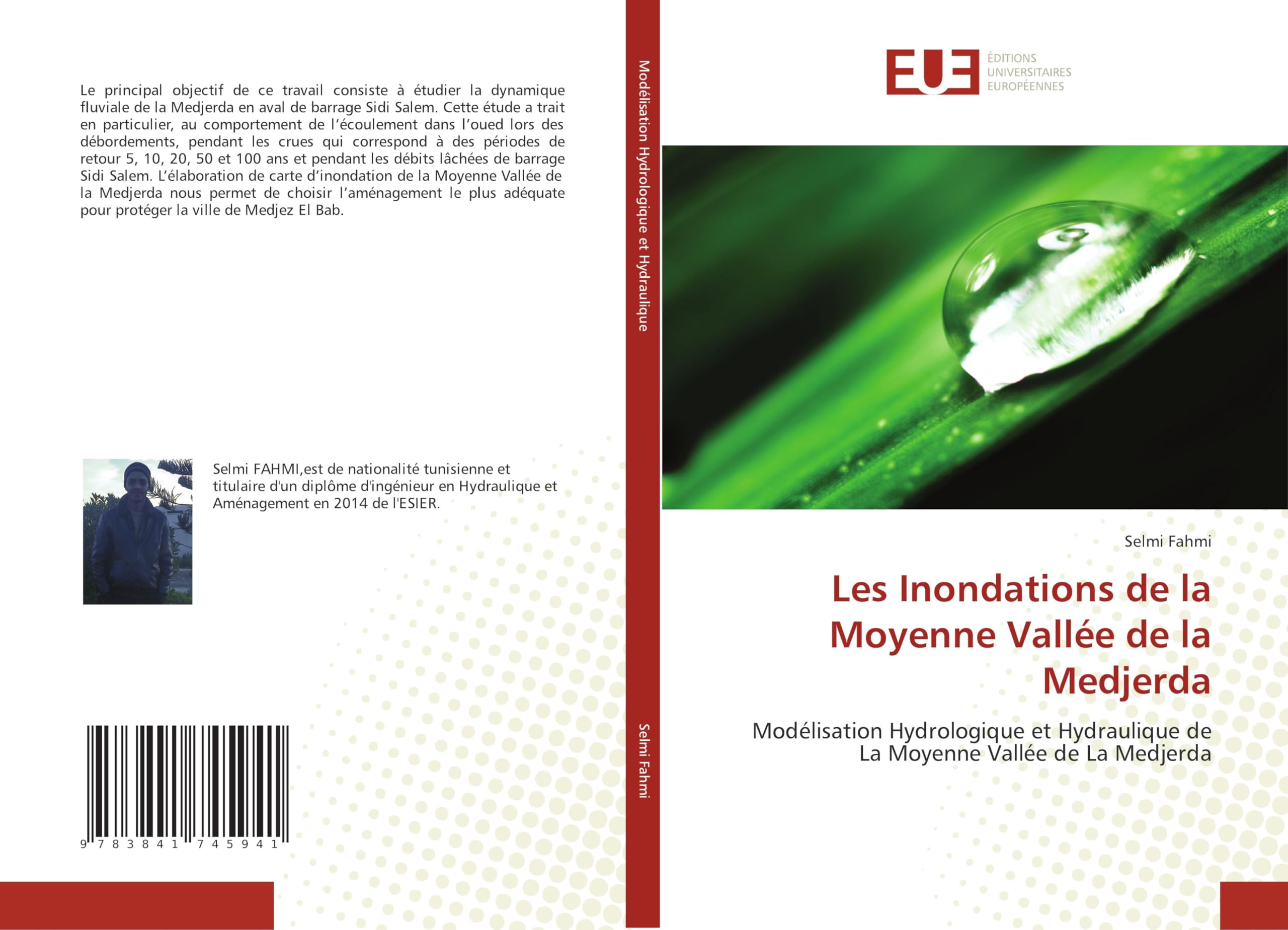 Les Inondations de la Moyenne Vallée de la Medjerda: Modélisation Hydrologique et Hydraulique de La Moyenne Vallée de La Medjerda book