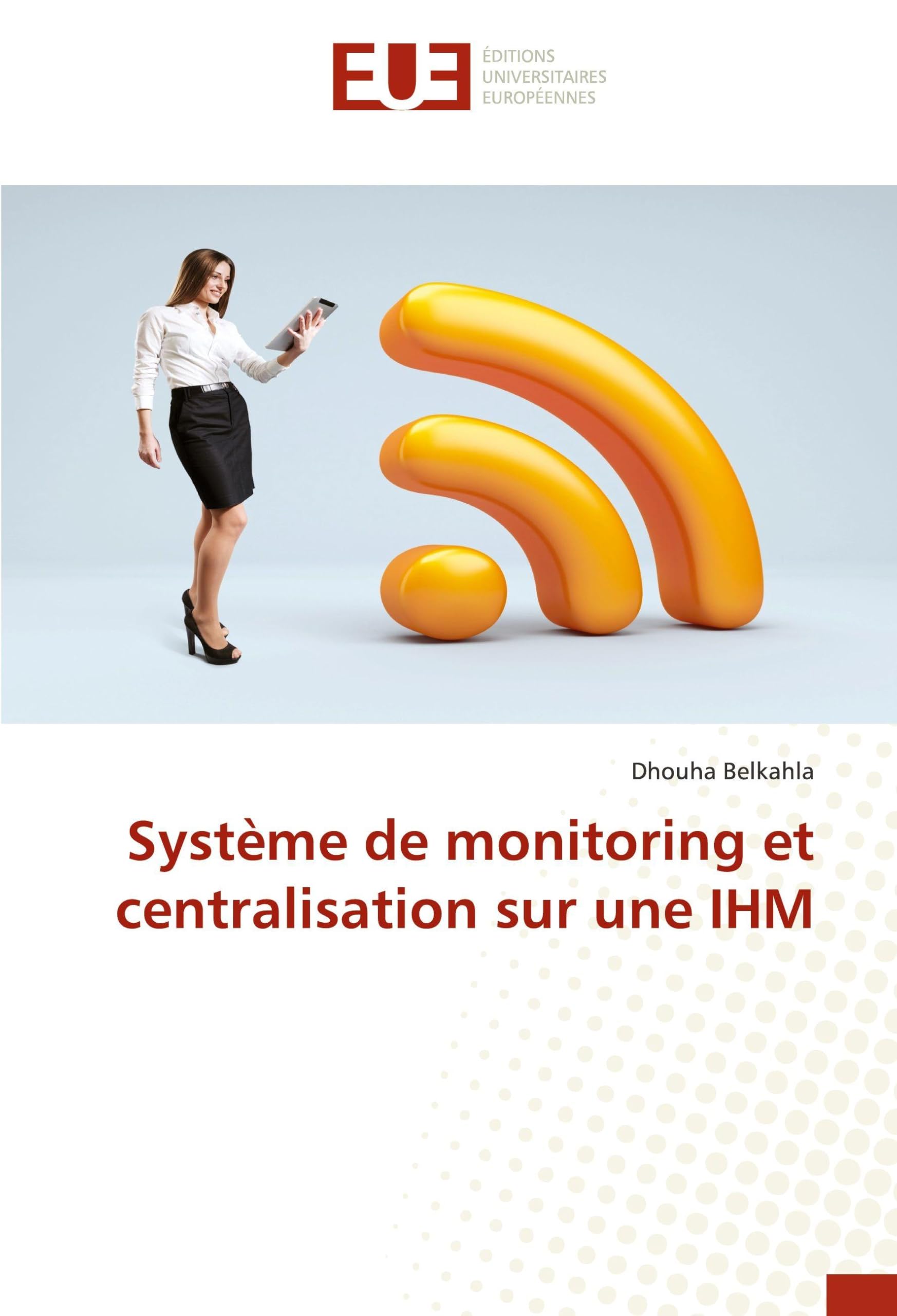 Système de monitoring et centralisation sur une IHM book