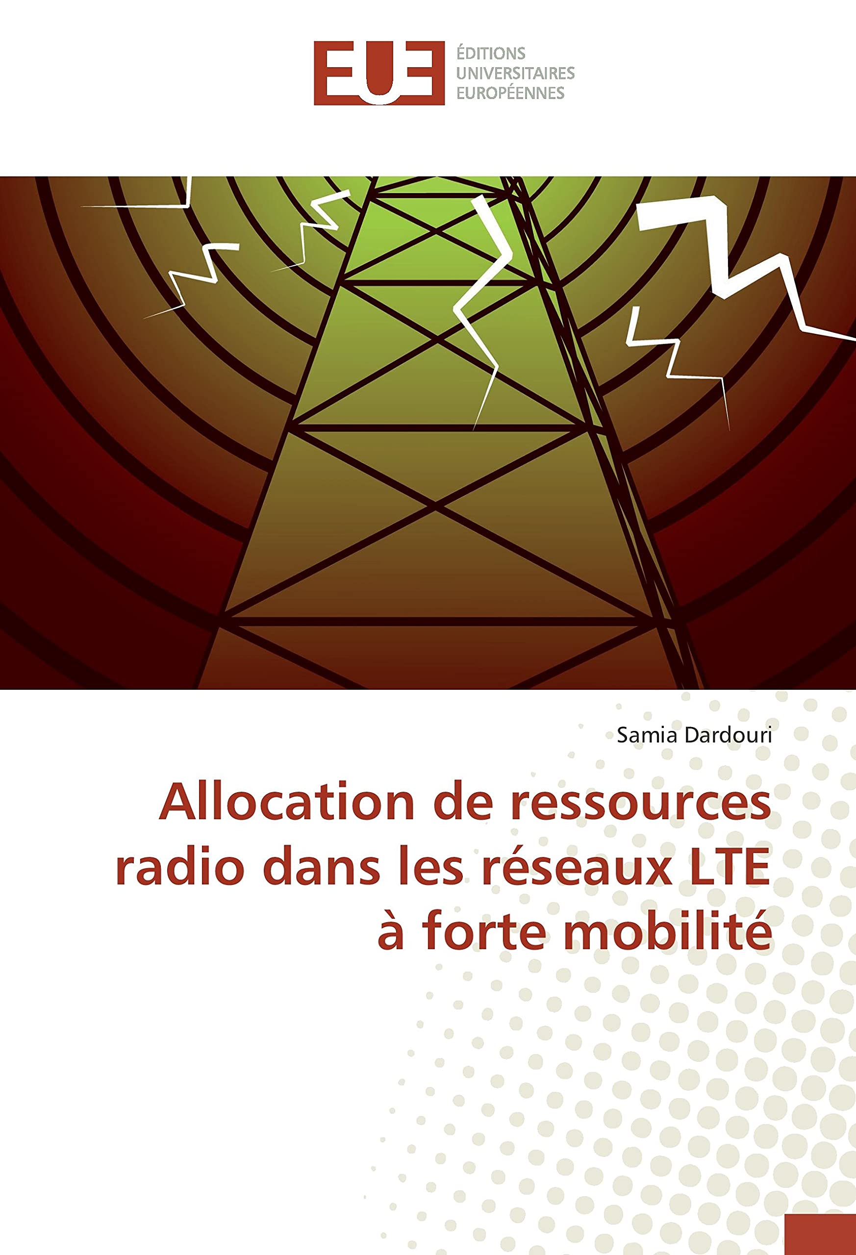 Allocation de ressources radio dans les réseaux LTE à forte mobilité book